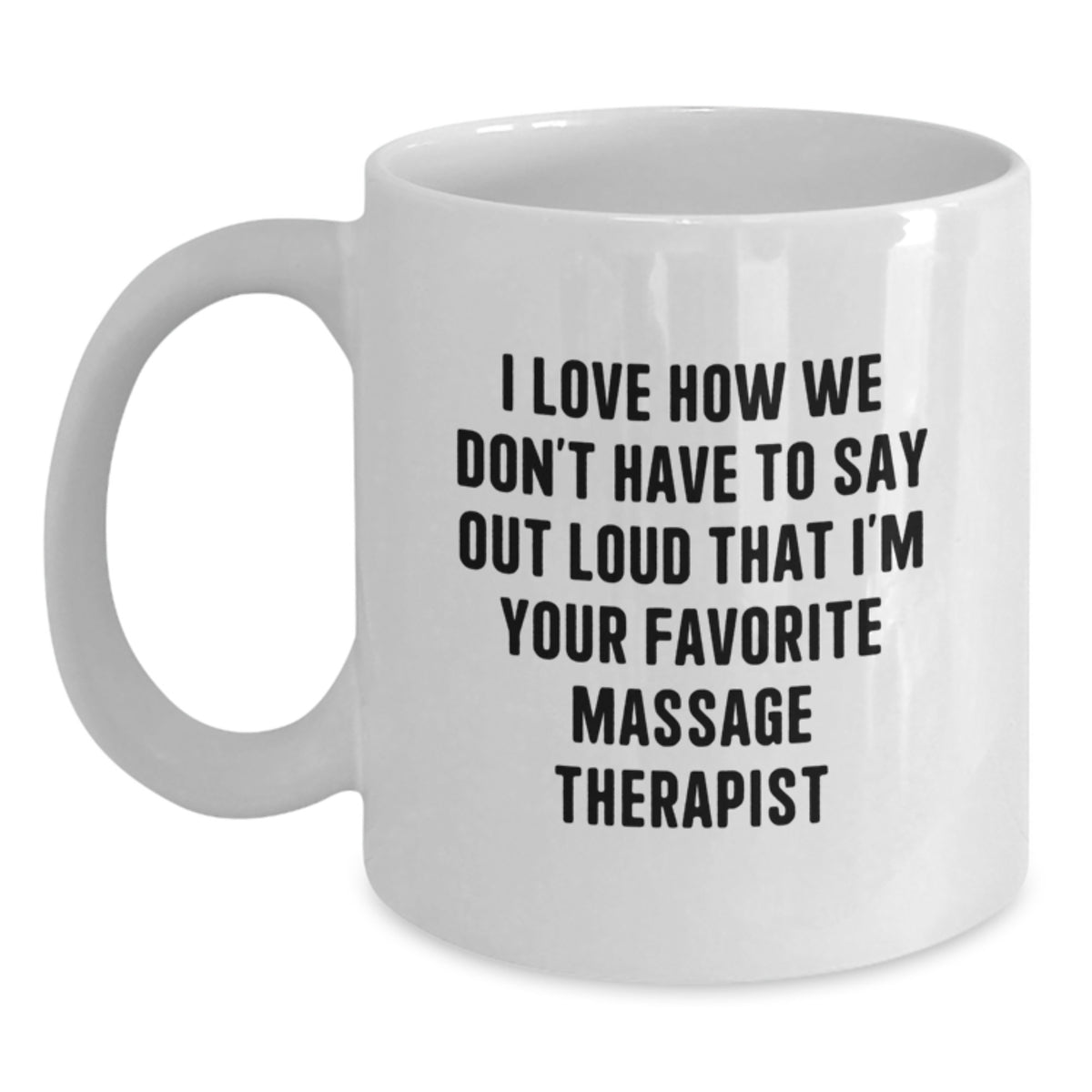 Funny Massage Therapist Gifts from Friends for Favorite Massage Therapist - White Coffee Mug for Christmas Unique Gifts - Main