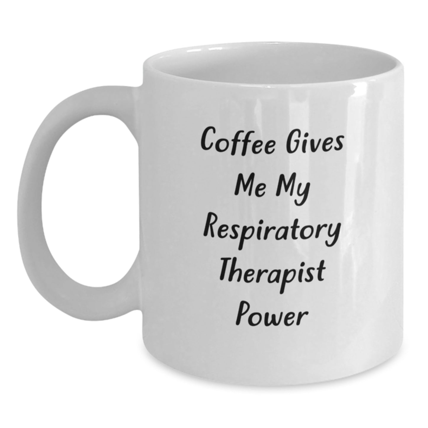 Funny Respiratory Therapist Quotes White Coffee Mugs Gifts from Friends for Graduation Unique - Main