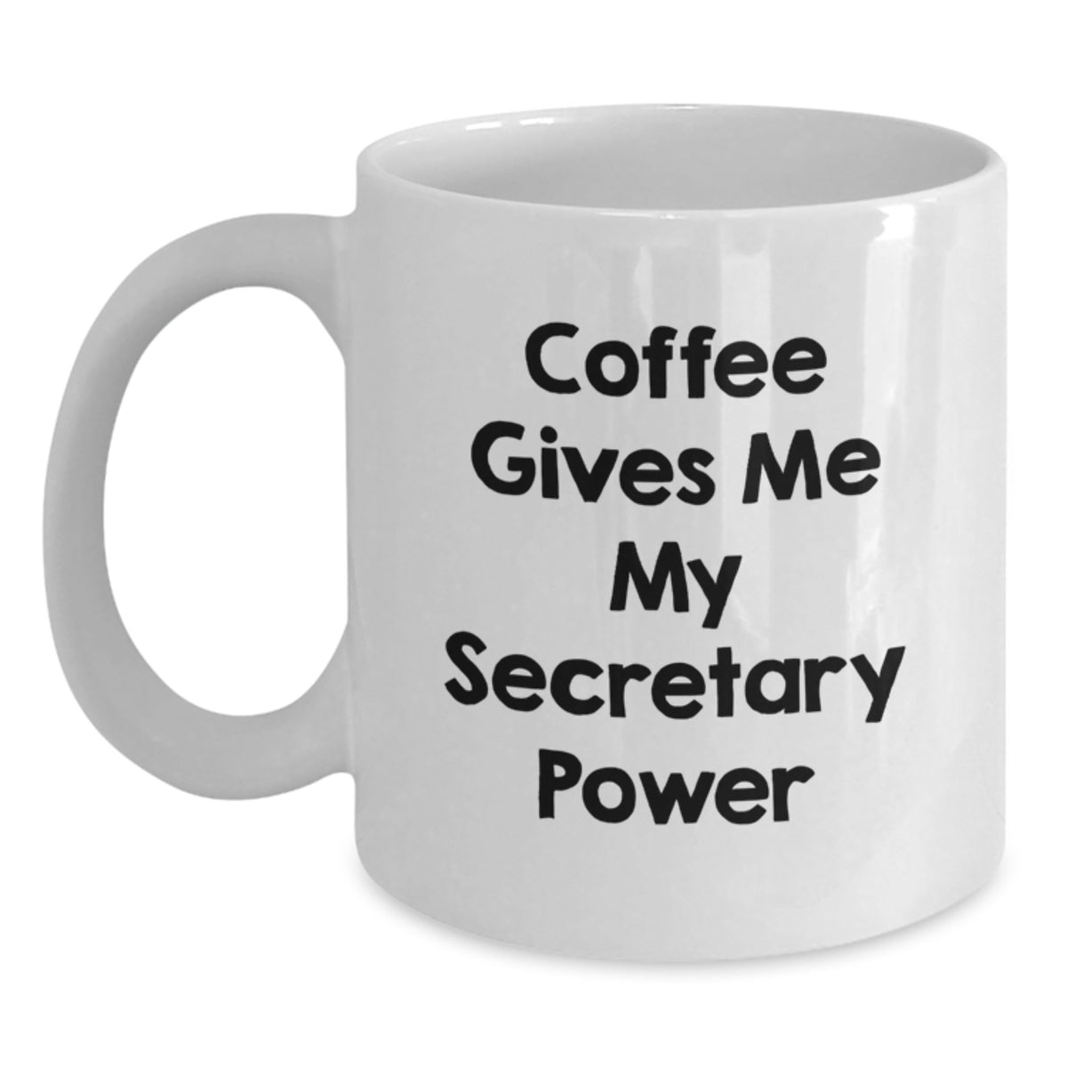 Funny Secretary White Coffee Mug Gifts from Men to Secretary Friends at Christmas - Main