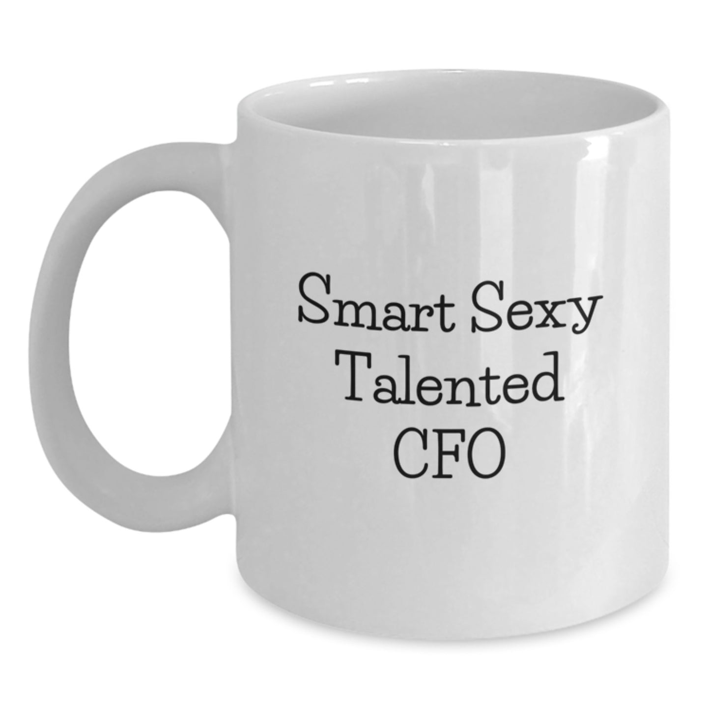 Funny CFO Gifts for Men, Unique White Coffee Mugs for CFO by Friends, Family, Coworkers - Smart Sexy Talented Cfo Quote - Main