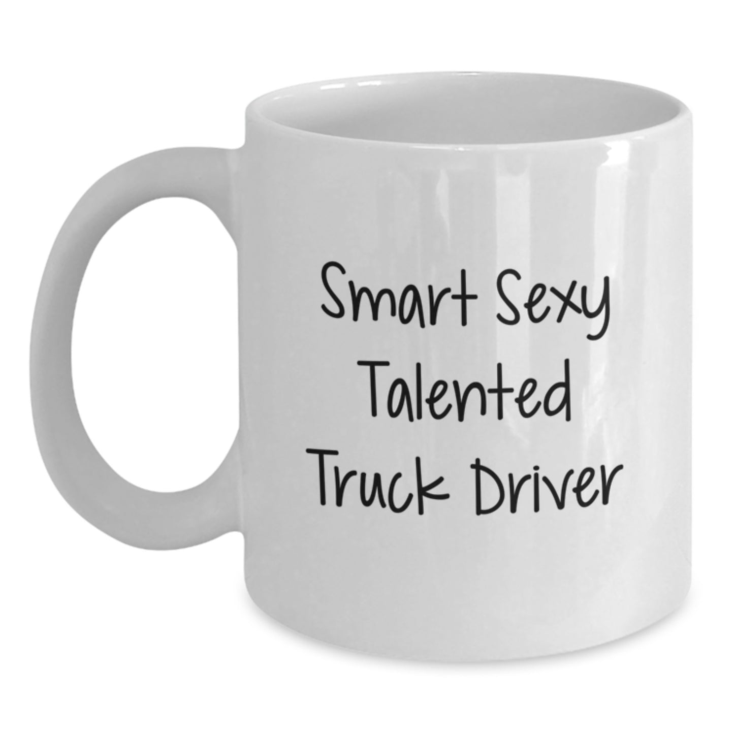 Funny Truck Driver White Coffee Mugs Gifts for Men from Family - Smart Sexy Talented - Main