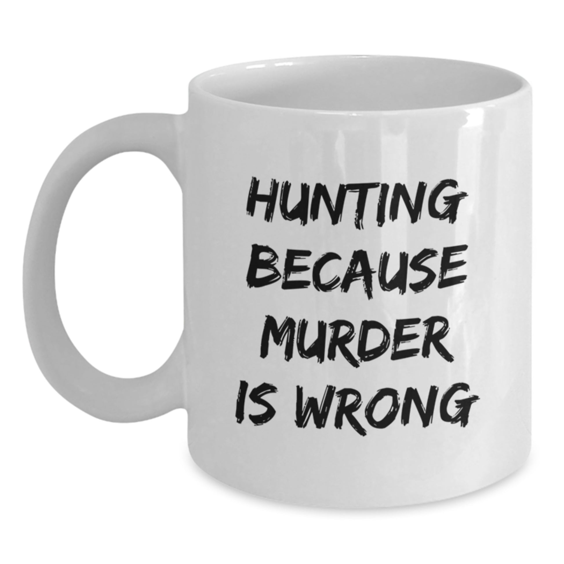 Funny Hunting White Coffee Mugs Gifts from Men to Hunting Friends on Graduation Day, Hunting Humor, White Ceramic Mug, 11oz or 15oz Capacity - Main