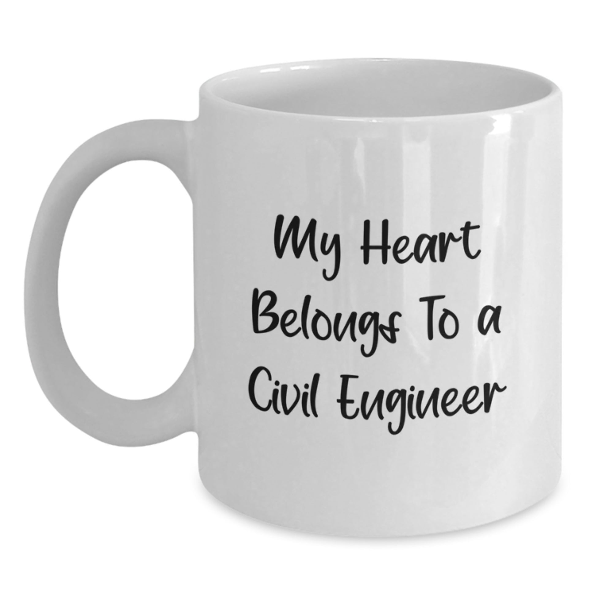Funny Civil Engineer Gifts, Birthday Unique Mugs for Men, Women, White Coffee Mug with My Heart Belongs To A Civil Engineer Quote, Gifts from Friends, Family, Coworkers, Civil Engineer Lover - Main