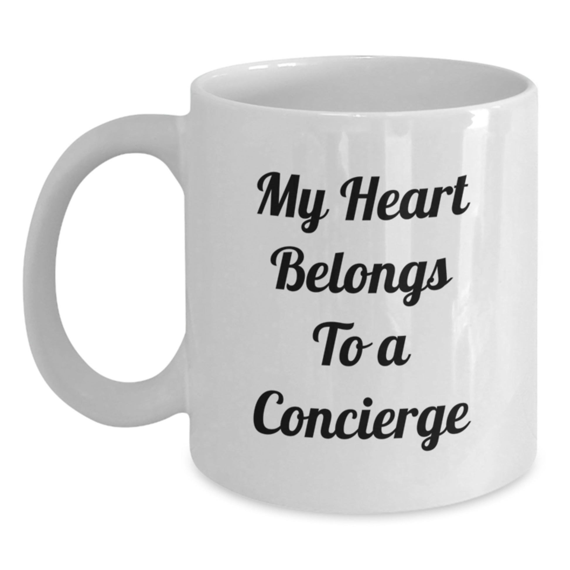Funny Concierge Gifts from Men to Women on Birthday Unique White Coffee Mugs with My Heart Belongs To A Concierge Quote - Gifts for Concierge Friends - Main