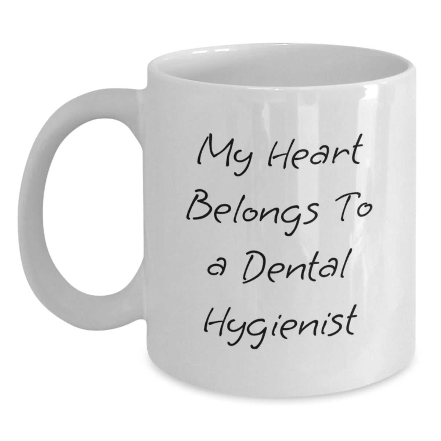 Funny Gifts from Men for Dental Hygienist with White Coffee Mug 'My Heart Belongs To A Dental Hygienist' - Main