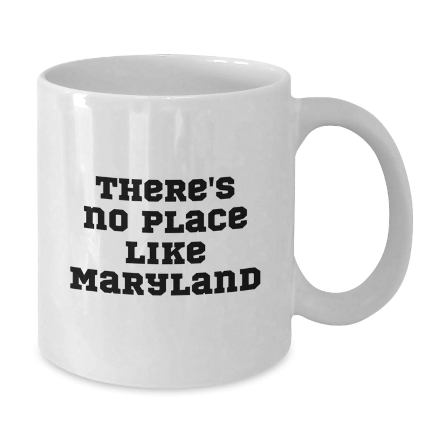 Maryland White Coffee Mug Funny Quote for Friends from Family - Unique Graduation Gifts from Maryland for Men Women - Additional