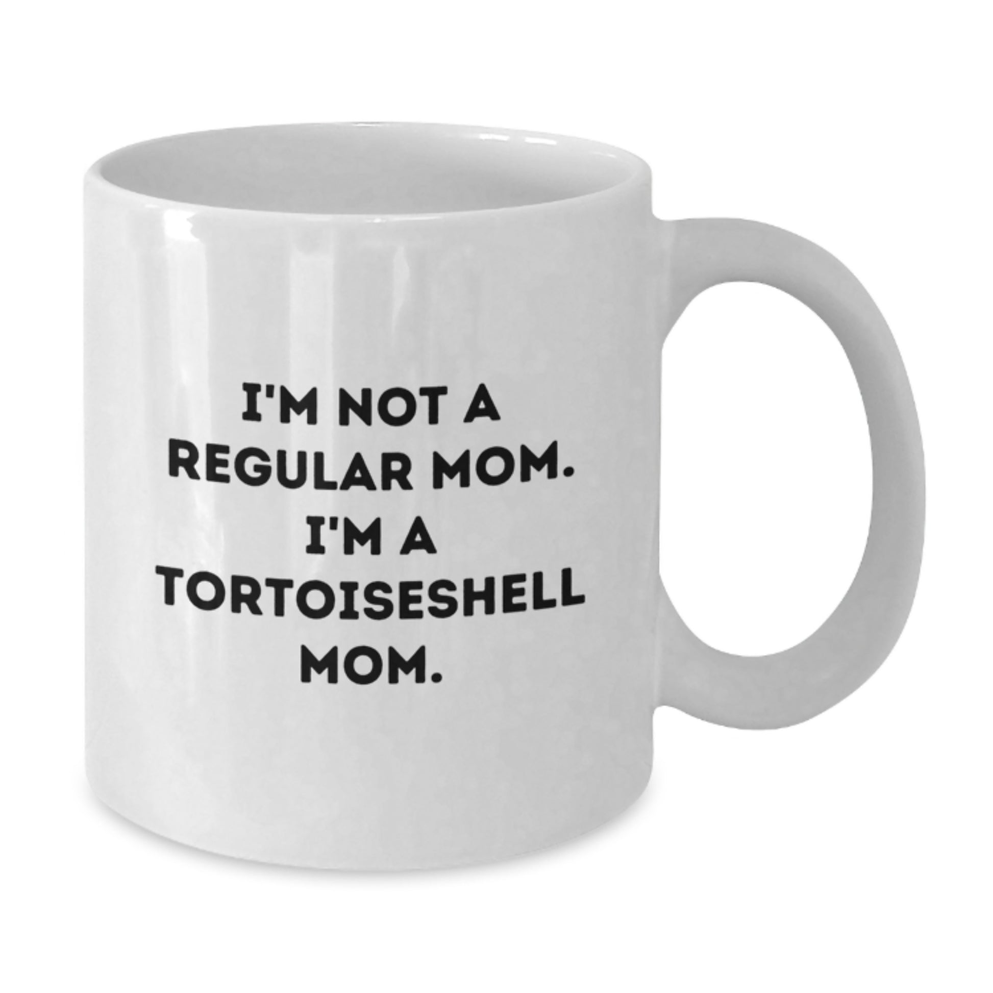 Tortoiseshell Cat Mom Gifts from Mom to Daughter, Funny White Coffee Mug for Graduation Unique Gifts - Additional