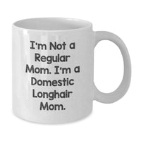 Load image into Gallery viewer, Domestic Longhair Cat Lover Gifts from Mom - Cute White Coffee Mug for Valentine's - I'm Not A Regular Mom. I'm A Domestic Longhair Mom. - Additional
