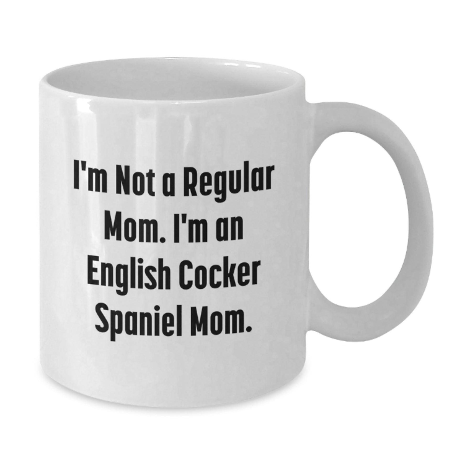 Funny English Cocker Spaniel Dog Mom Gifts for Daughter from Mom - Additional