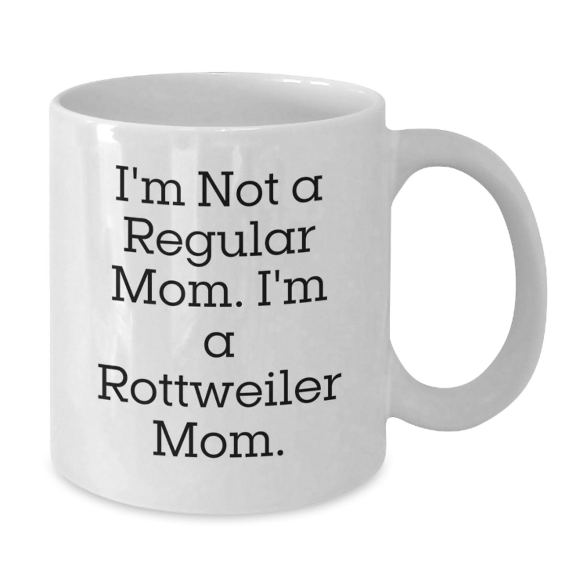 Funny Rottweiler Dog Mom Gifts for Women from Friends, Unique Valentine's Unique Gifts for Men - Additional