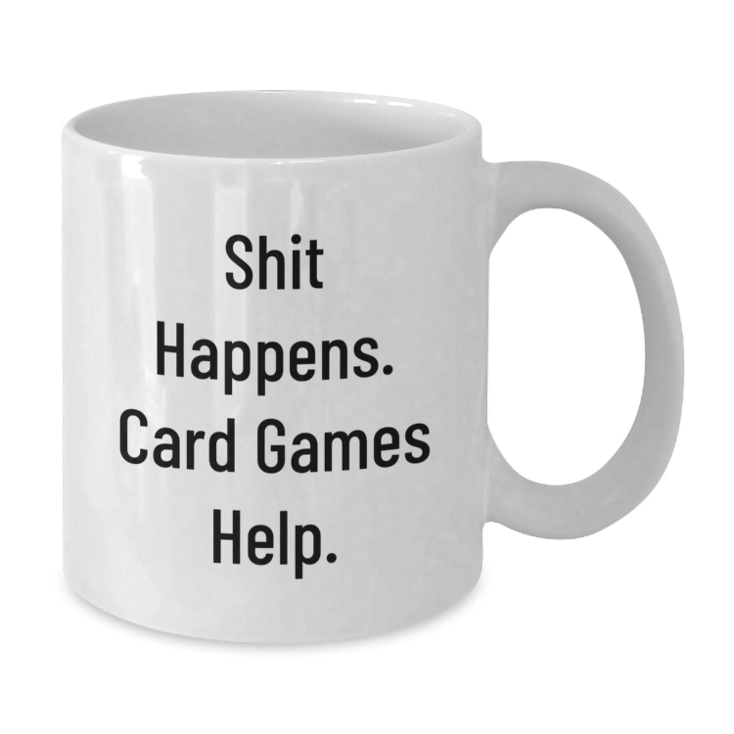 Funny Card Games Gifts for Men or Women, White Coffee Mug, Graduation Unique Presents from Friends or Family with Shit Happens Quote - Additional