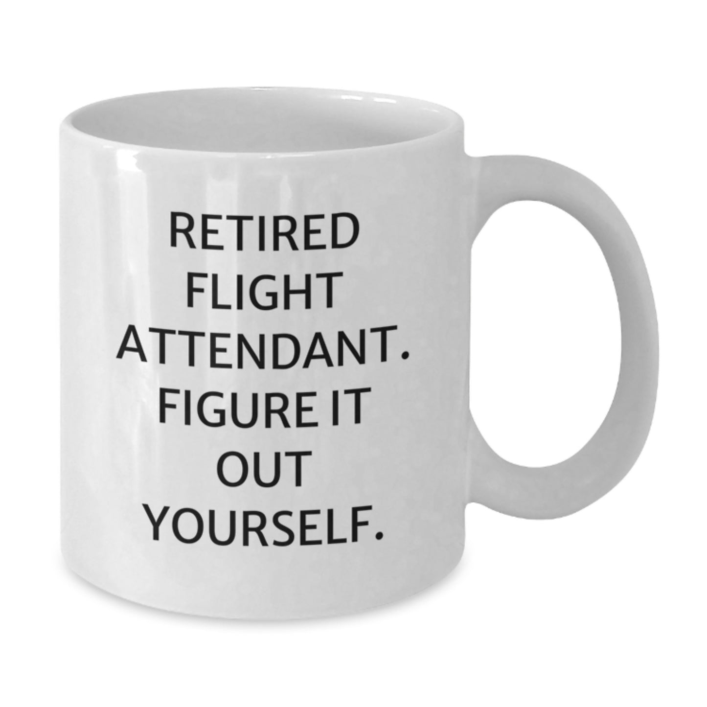 Funny Flight Attendant Gifts for Graduation, Flight Attendant White Coffee Mug, 'Retired Flight Attendant. Figure It Out Yourself.' Quote, Gifts from Friends, Family, Coworkers for Flight Attendant - Additional