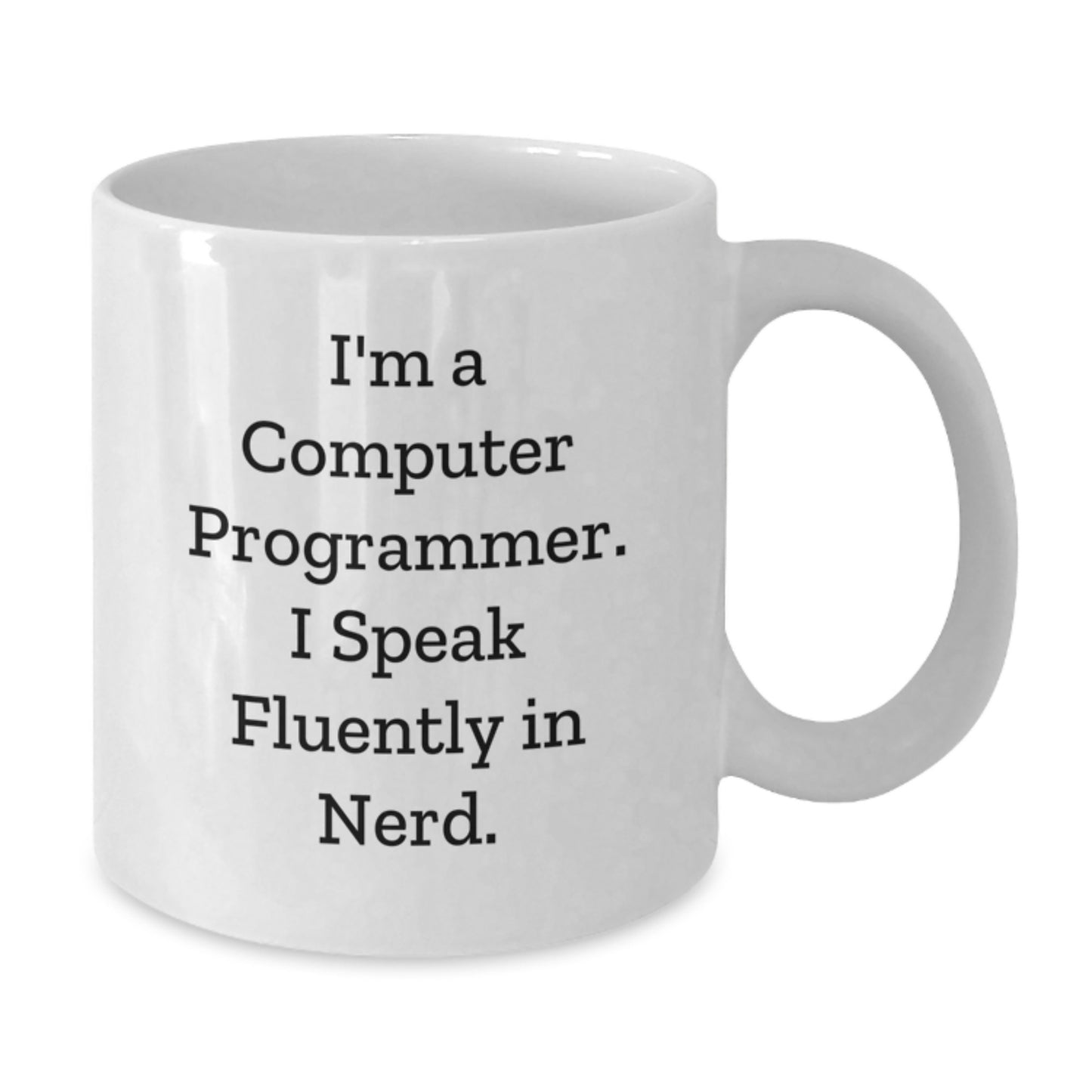 Funny Computer Programmer White Coffee Mug Gifts from Friends to Computer Programmer Graduation Unique - Additional