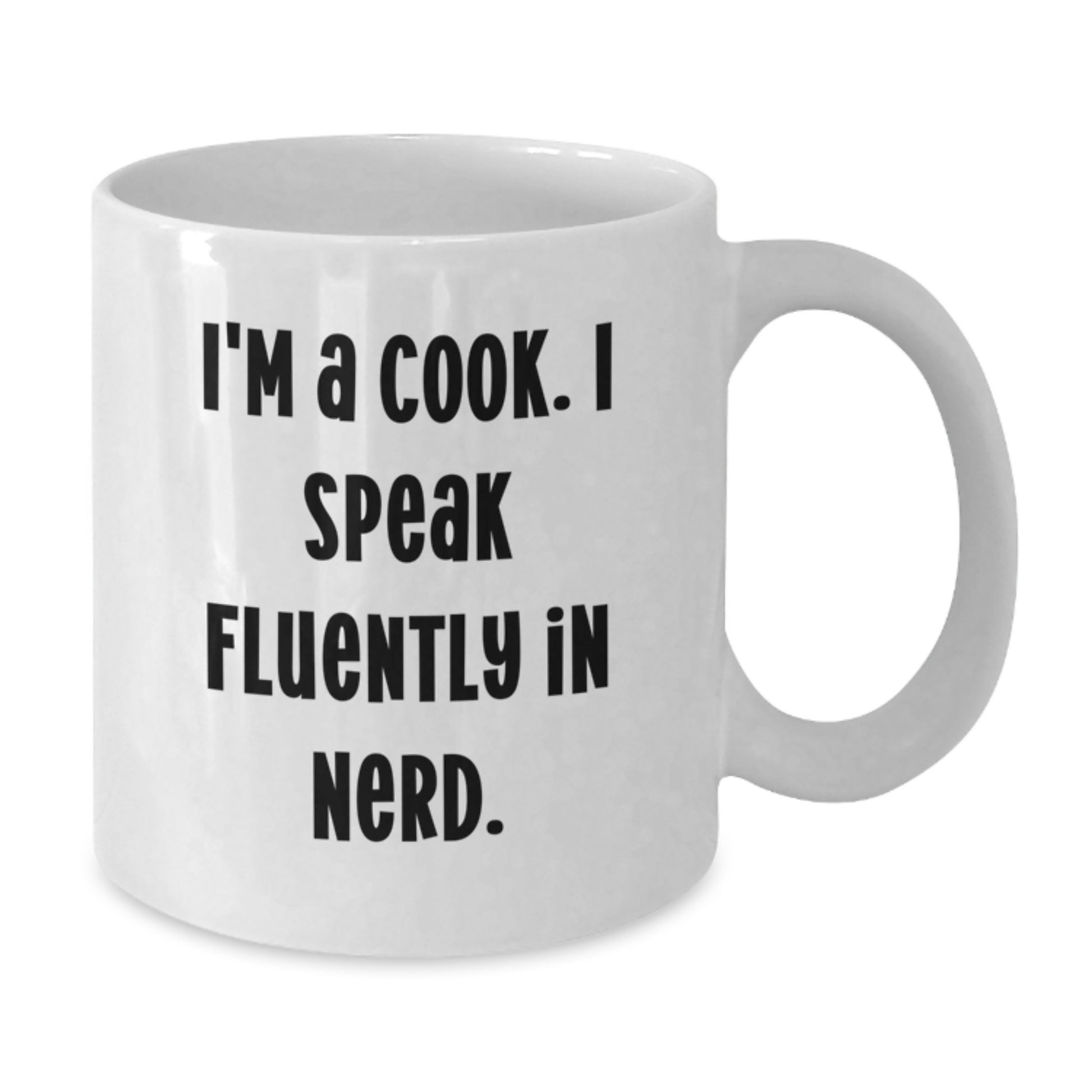 Funny Cook Gifts for Him, Unique White Coffee Mug, 'I'm A Cook. I Speak Fluently In genius.' Graduation Unique Gifts from Friends - Additional