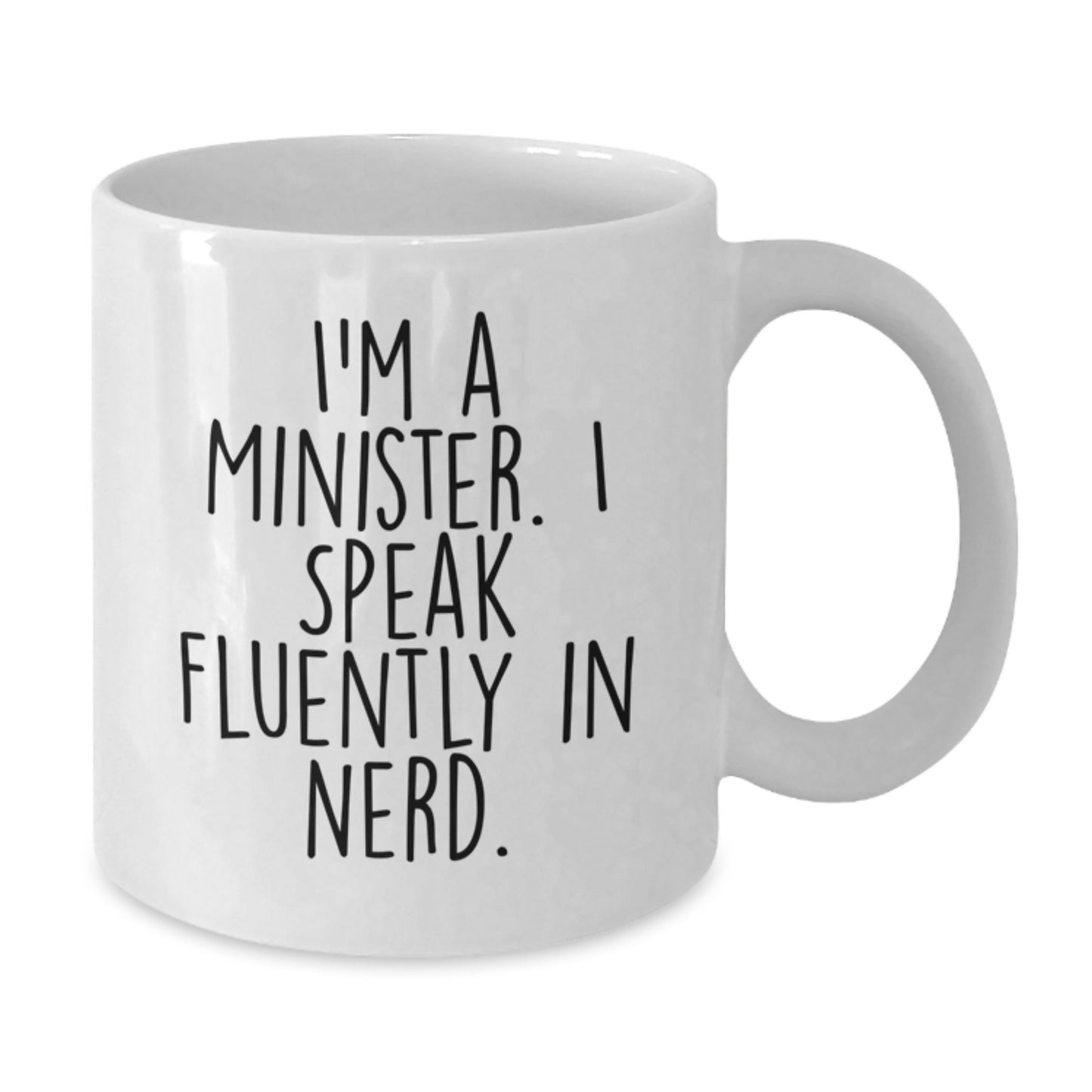 Unique Minister Gifts for Men Funny White Coffee Mug - 'I'm A Minister. I Speak Fluently In genius.' - Additional