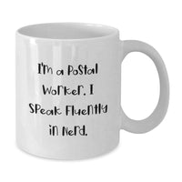 Load image into Gallery viewer, Funny Postal Worker Quote Gifts from Friends for Men, Unique White Coffee Mug, Perfect Christmas Unique Gifts - Additional
