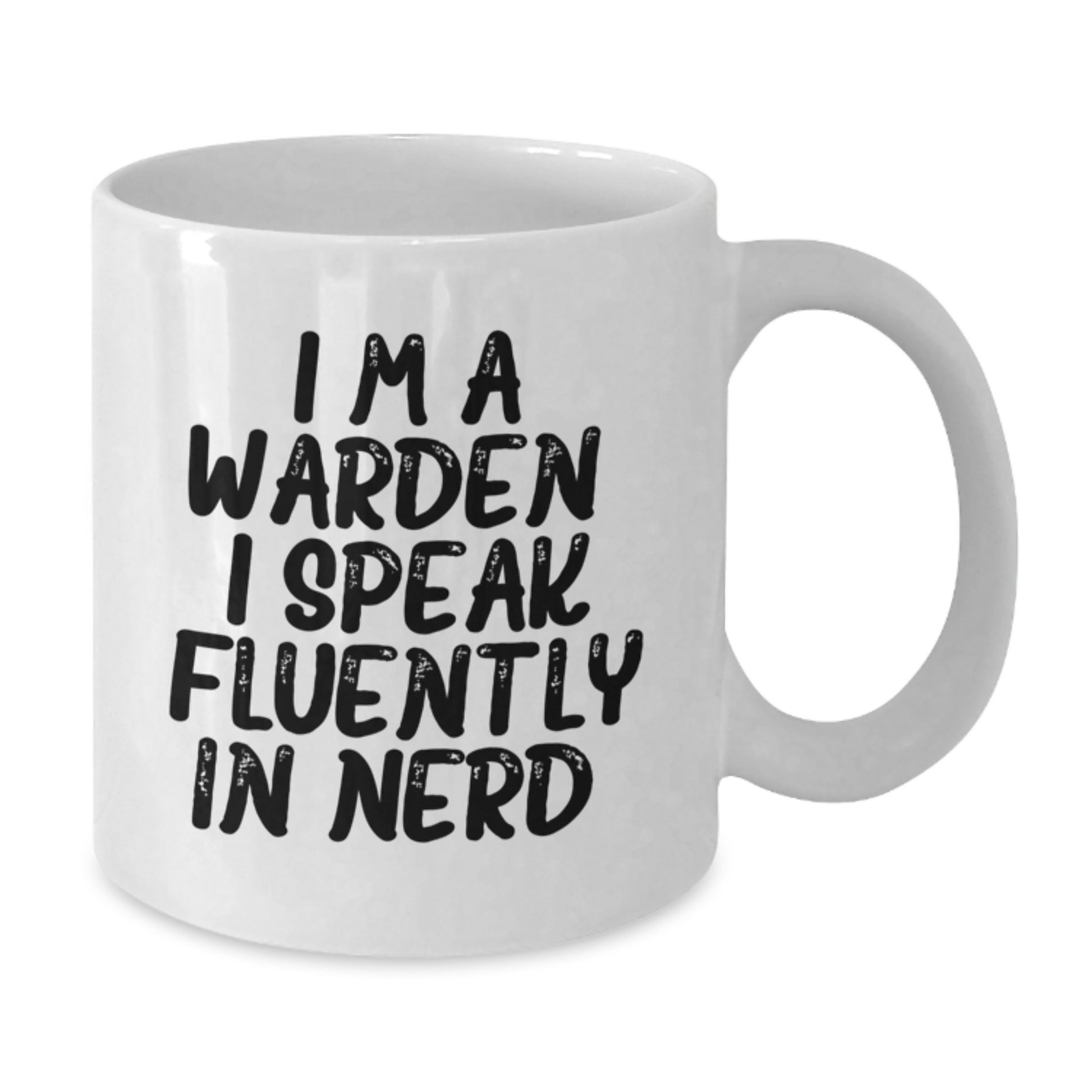 Funny Warden Quote Gifts for Warden from Men - White Coffee Mug for Graduation Unique Gifts - Additional