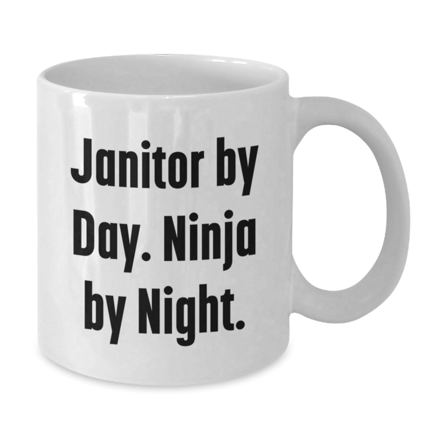 Funny Janitor Gifts, White Coffee Mug, Janitor By Day. Ninja By Night., Unique Graduation Unique Gifts - Additional