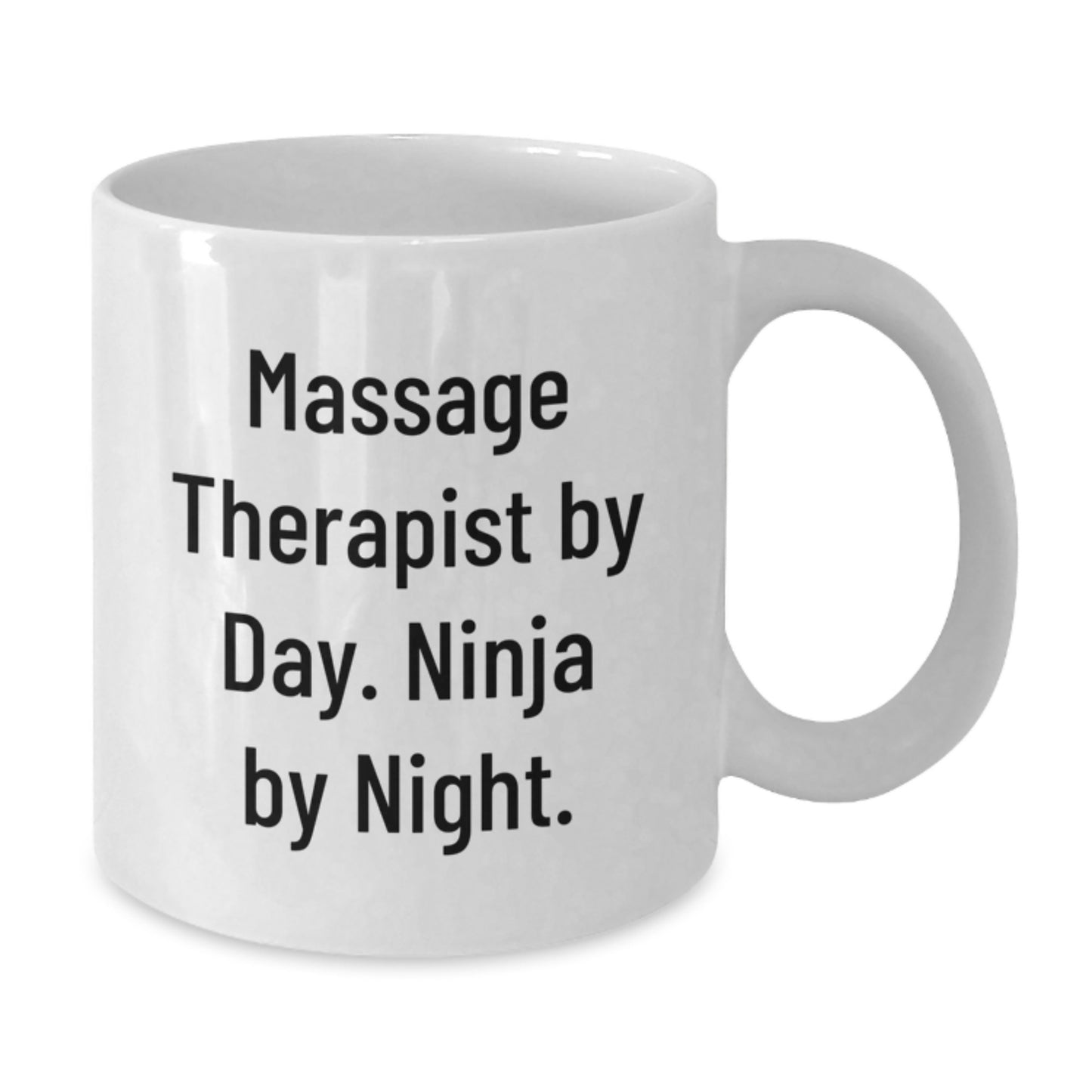 Funny Massage Therapist Gifts for Him - 'Massage Therapist By Day. Ninja By Night.' White Coffee Mug for Graduation Unique Gifts from Friends to Family - Additional