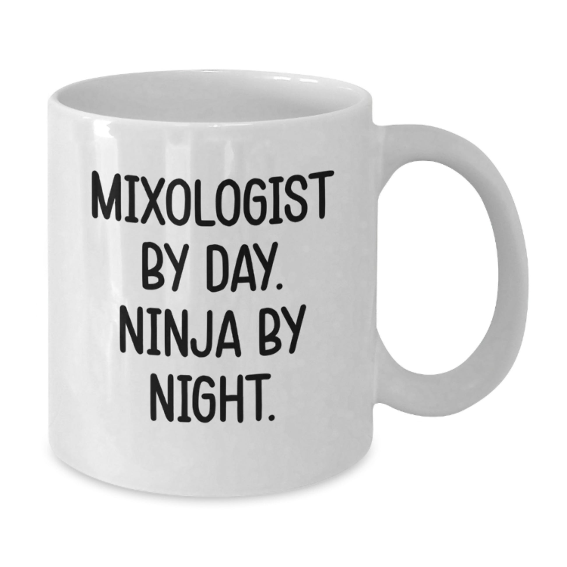 Graduation Unique Gifts for Mixologist Men, Funny Quote White Coffee Mug, Mixologist By Day Ninja By Night, Gifts from Men to Mixologist, 11oz or 15oz Ceramic Mug - Additional