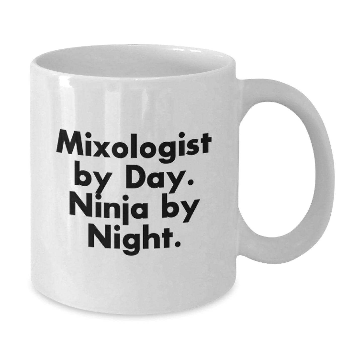 Mixologist White Coffee Mug Funny Quote Gifts from Friends for Graduation Unique - Additional