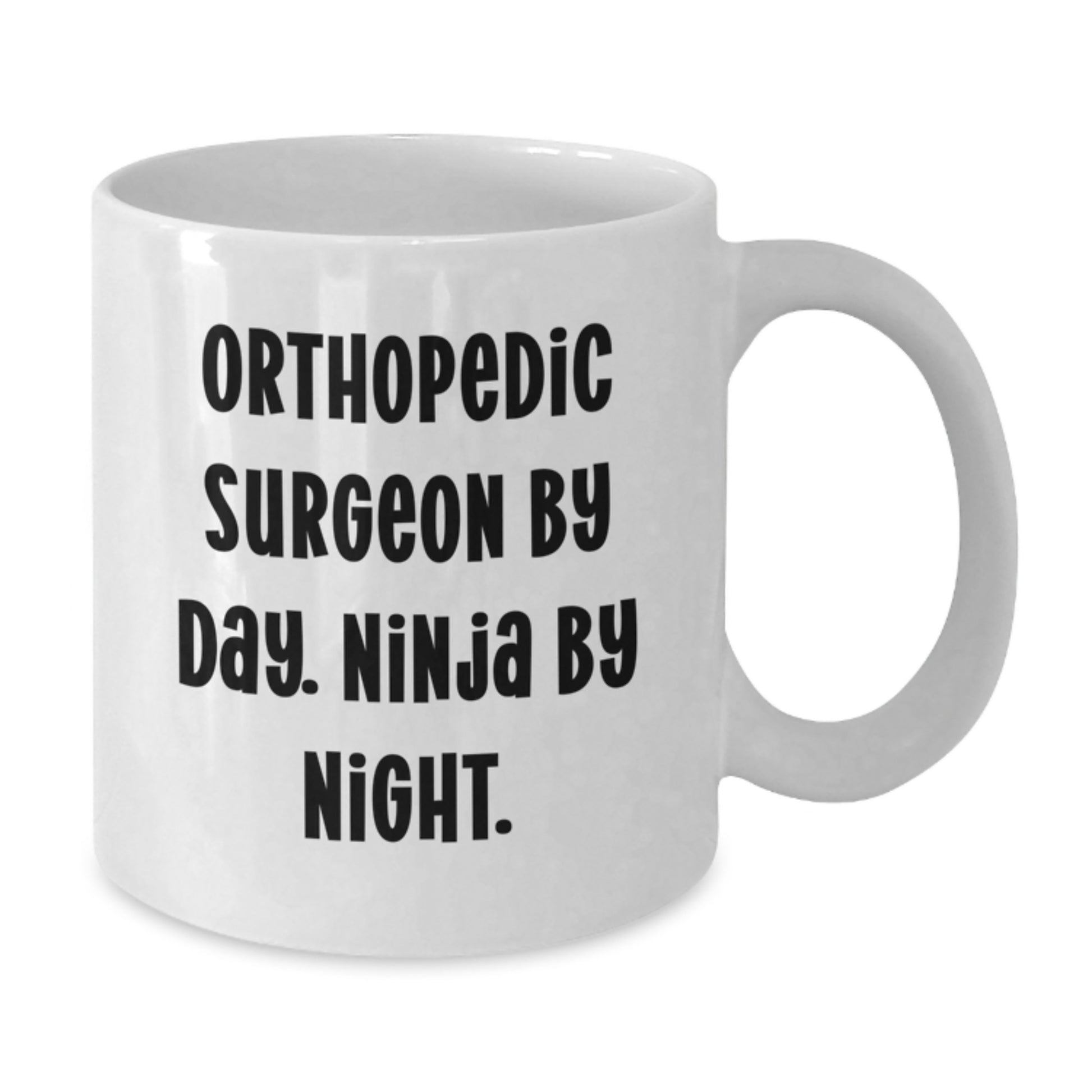 Funny Orthopedic Surgeon Gifts for Men, Women, Friends, Coworkers, Family - Orthopedic Surgeon By Day. Ninja By Night. White Coffee Mug for Graduation Unique Gifts - Additional