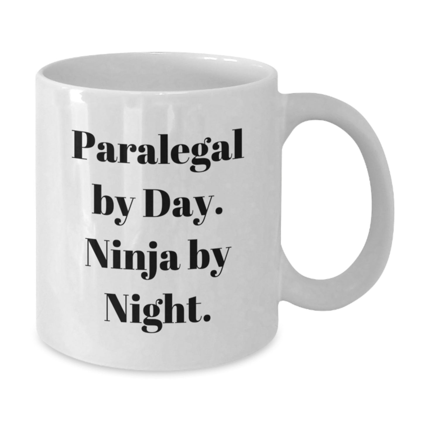 Paralegal By Day Funny White Coffee Mug Gifts for Paralegal Men - Graduation Unique Gifts from Friends - Additional