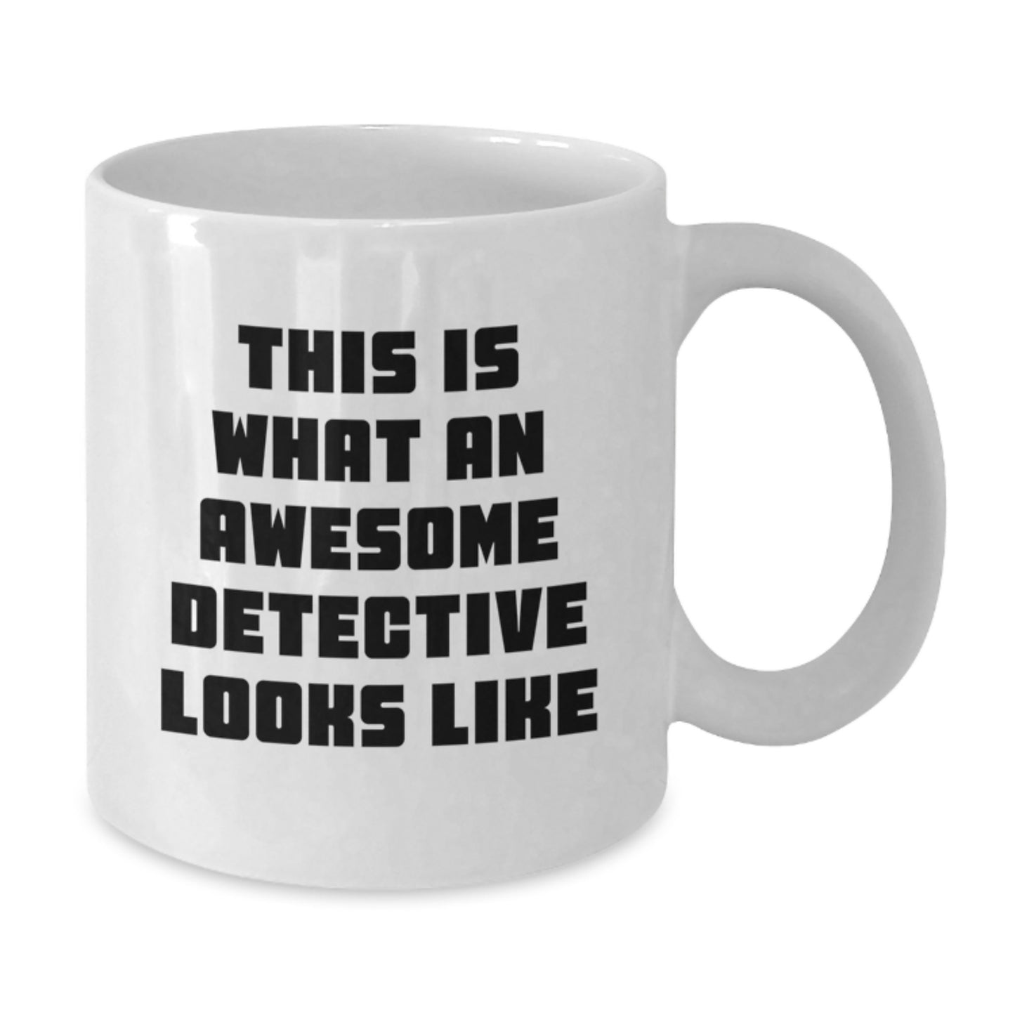 Birthday Gift Detective Mug for Her – This Is What a Detective Looks - Additional