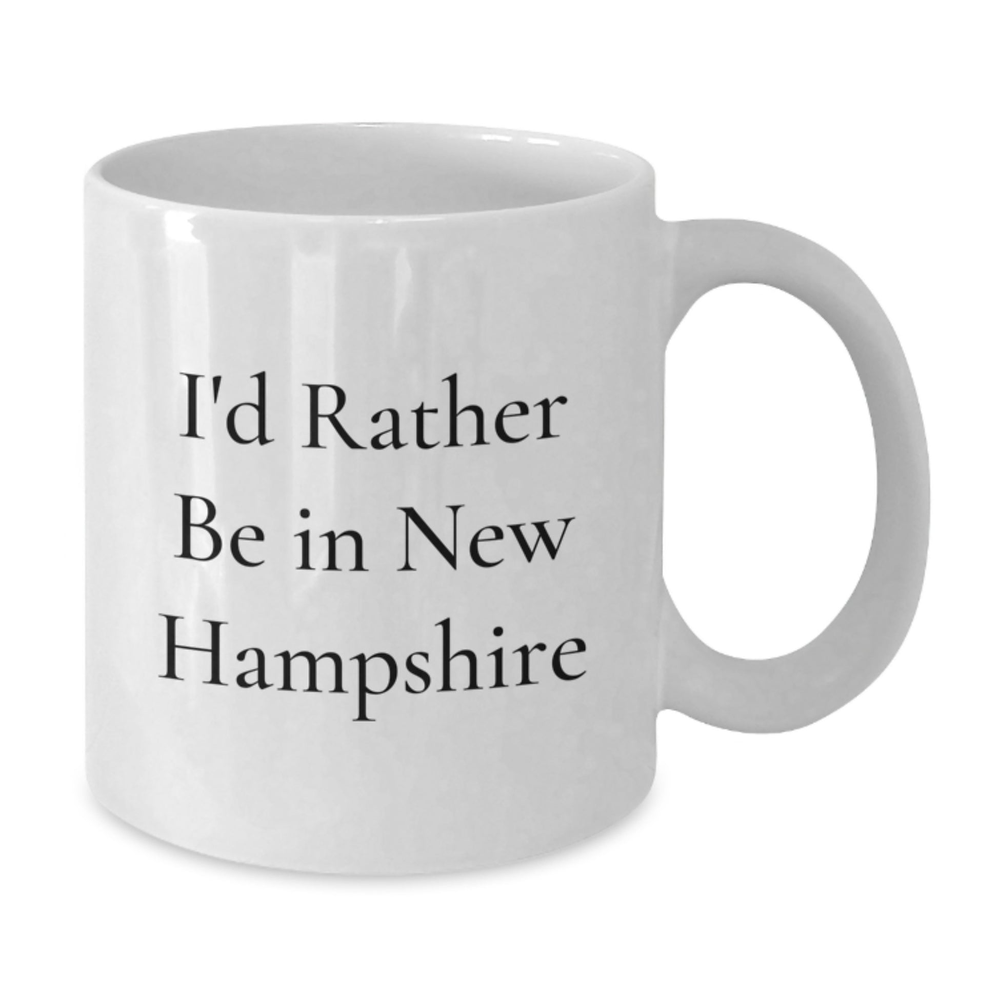 Funny New Hampshire Gifts for Him, Unique White Coffee Mug I'd Rather Be In New Hampshire, Gifts from Friends - Additional