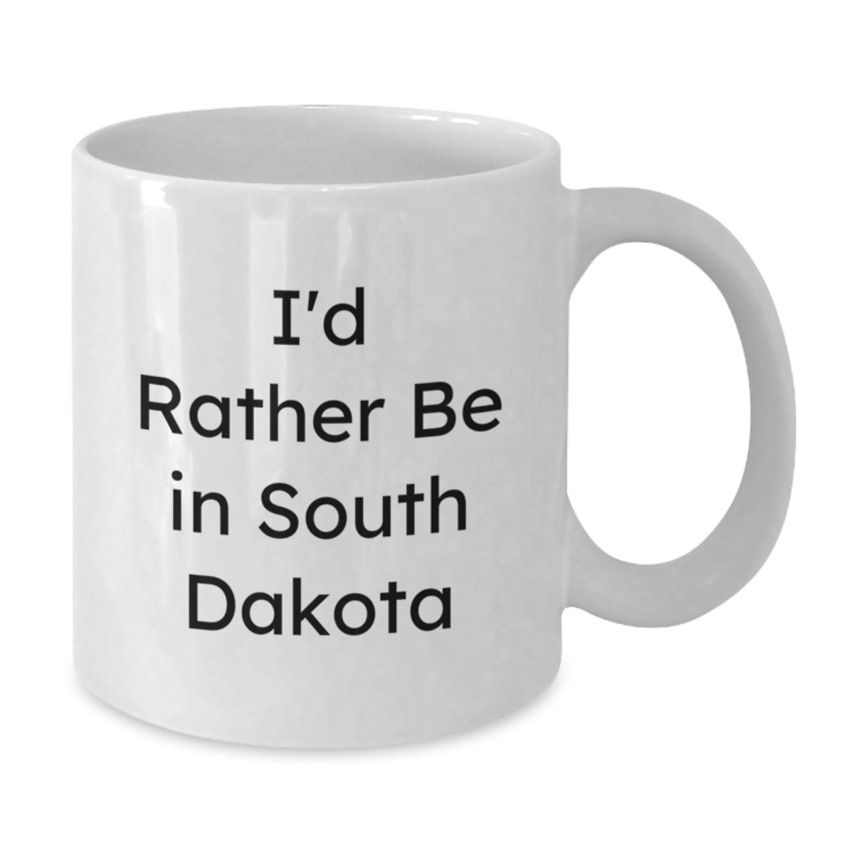 Christmas Gift for Her - 'I'd Rather Be In South Dakota' Present - Additional