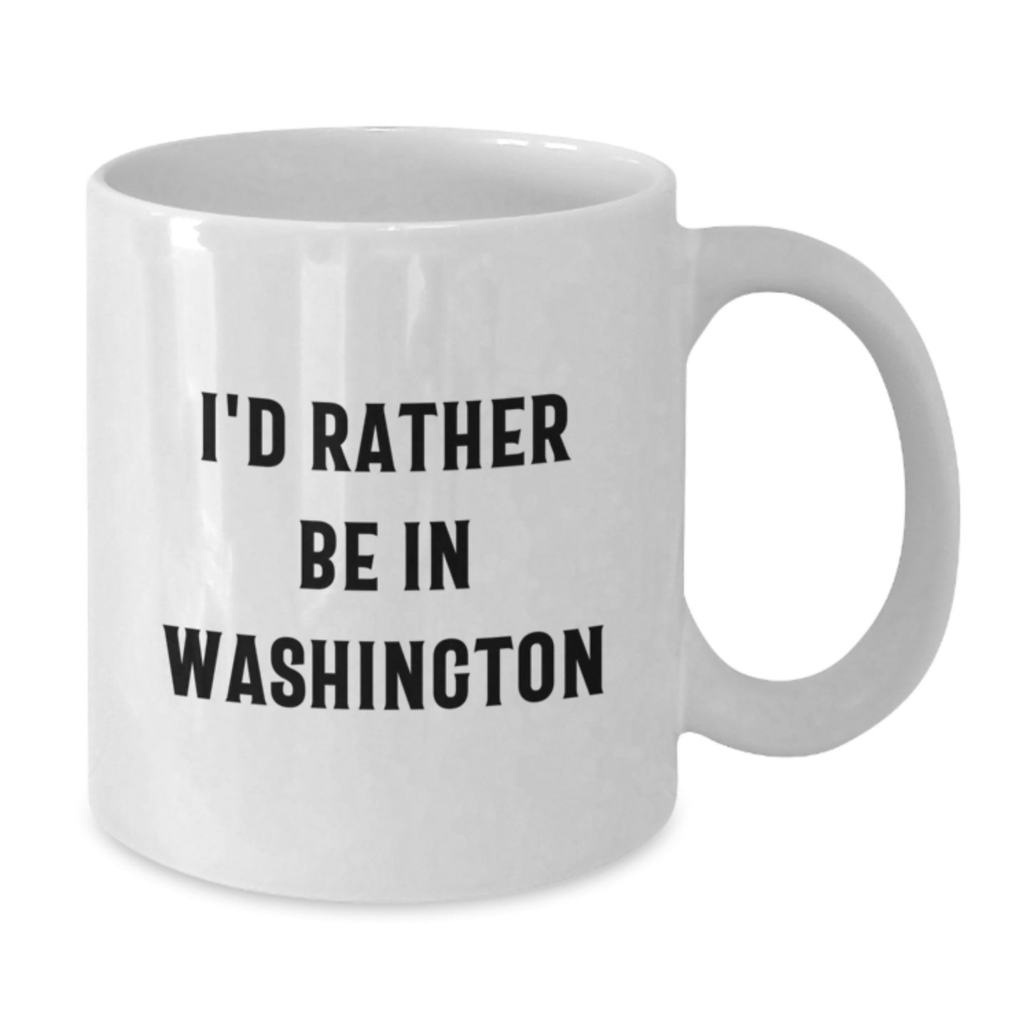 Washington State Enthusiast Funny Quote White Coffee Mug Gift for Friends, Lovers of Seattle and Washington, Perfect for Valentine's - Additional