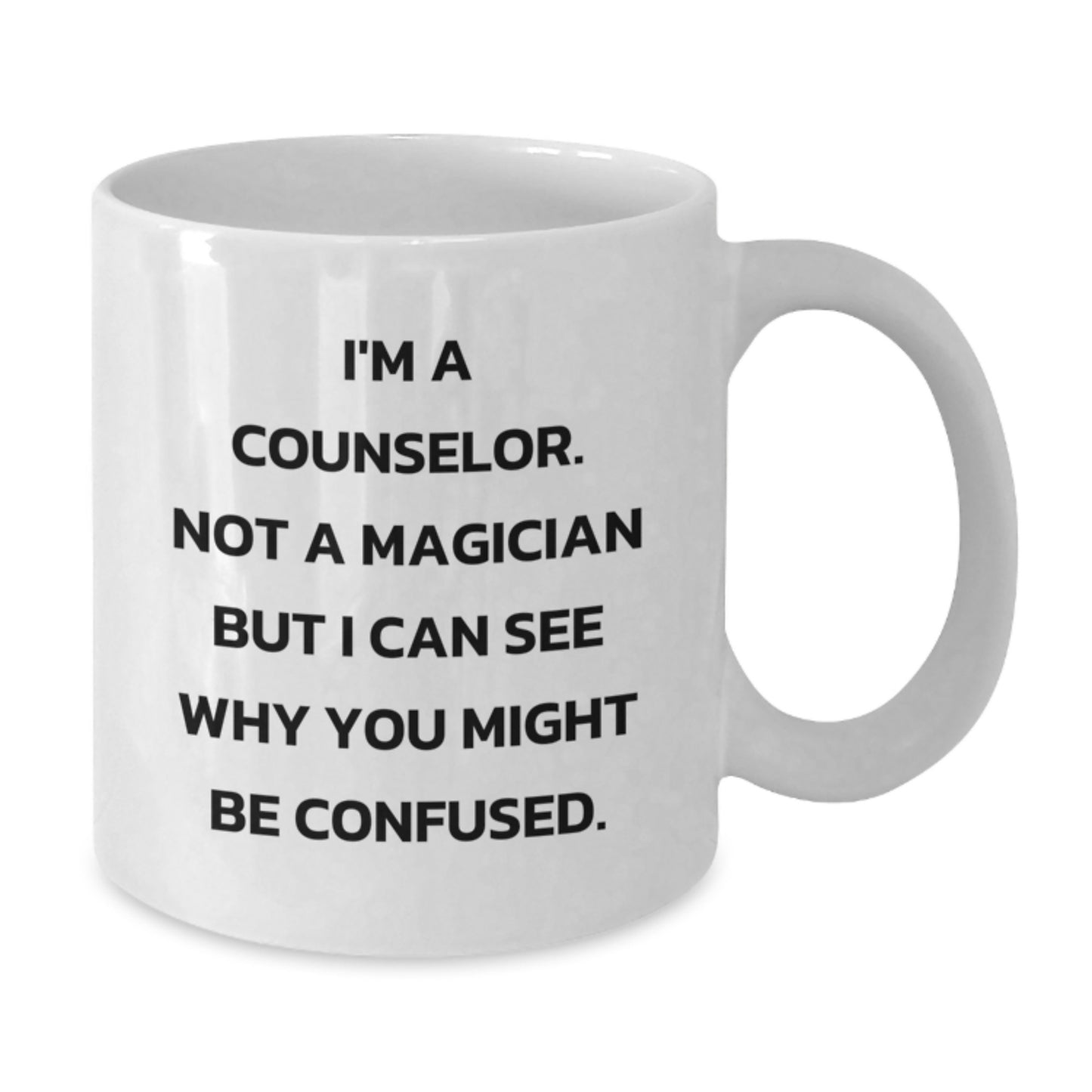 Funny Counselor Gifts for Men Women Friends - White Coffee Mug for Graduation Unique Presents from Family - Additional