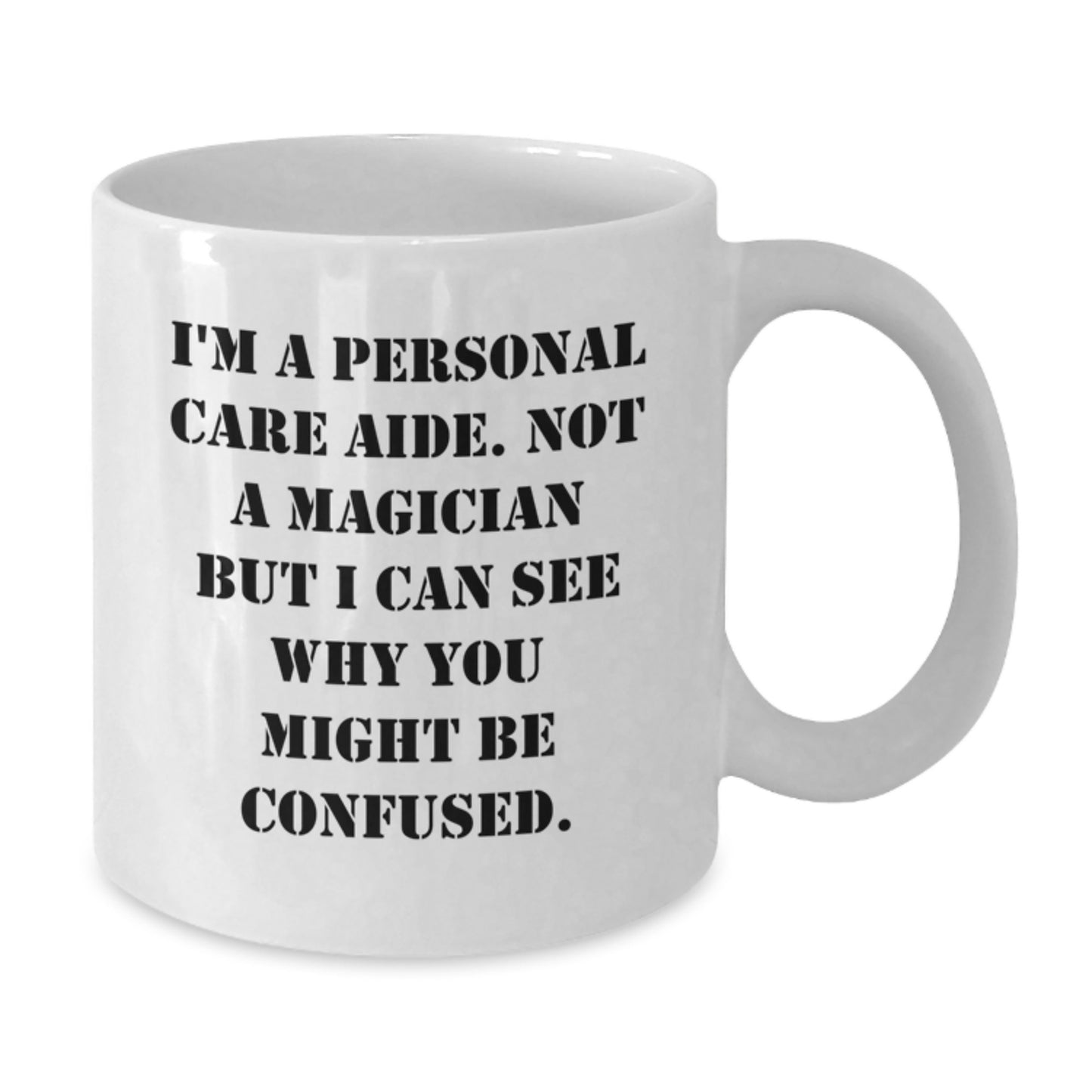 Personal Care Aide Keepsake White Coffee Mug for Him Birthday Gift - Additional