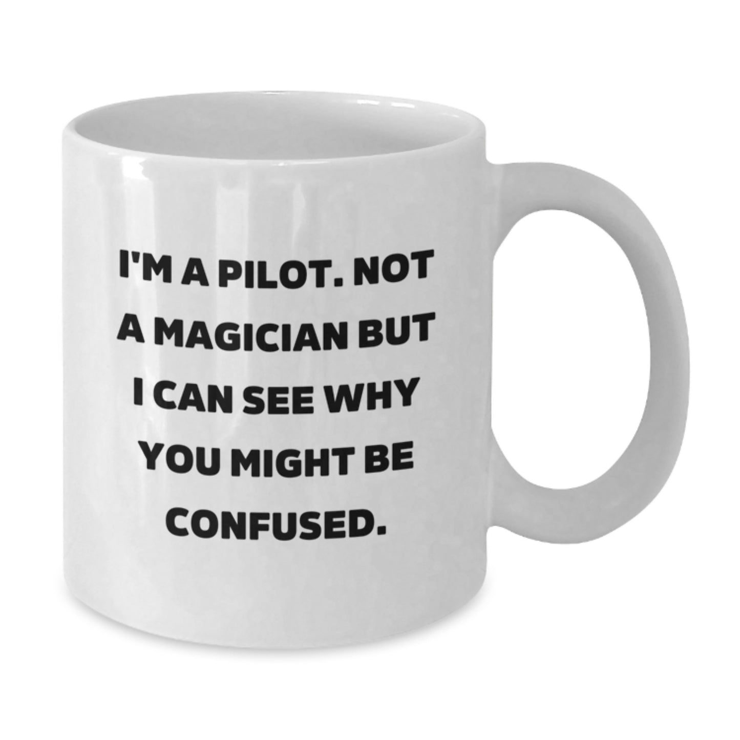 Inspiring Pilot Gifts from Friends to Graduating Pilots, Funny Pilot White Coffee Mug, Unique White Coffee Mug for Pilot Lovers - Additional