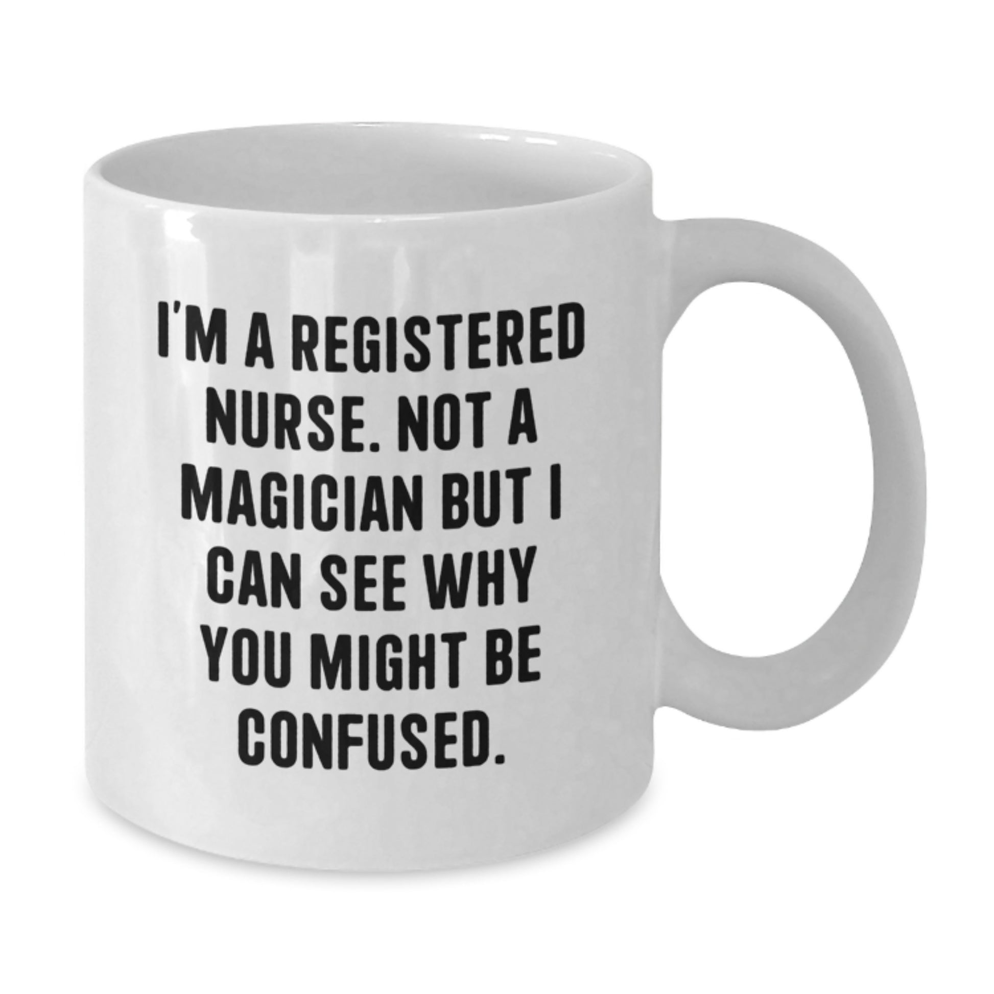 Registered Nurse Keepsake White Coffee Mug for Him Birthday Gift - Additional