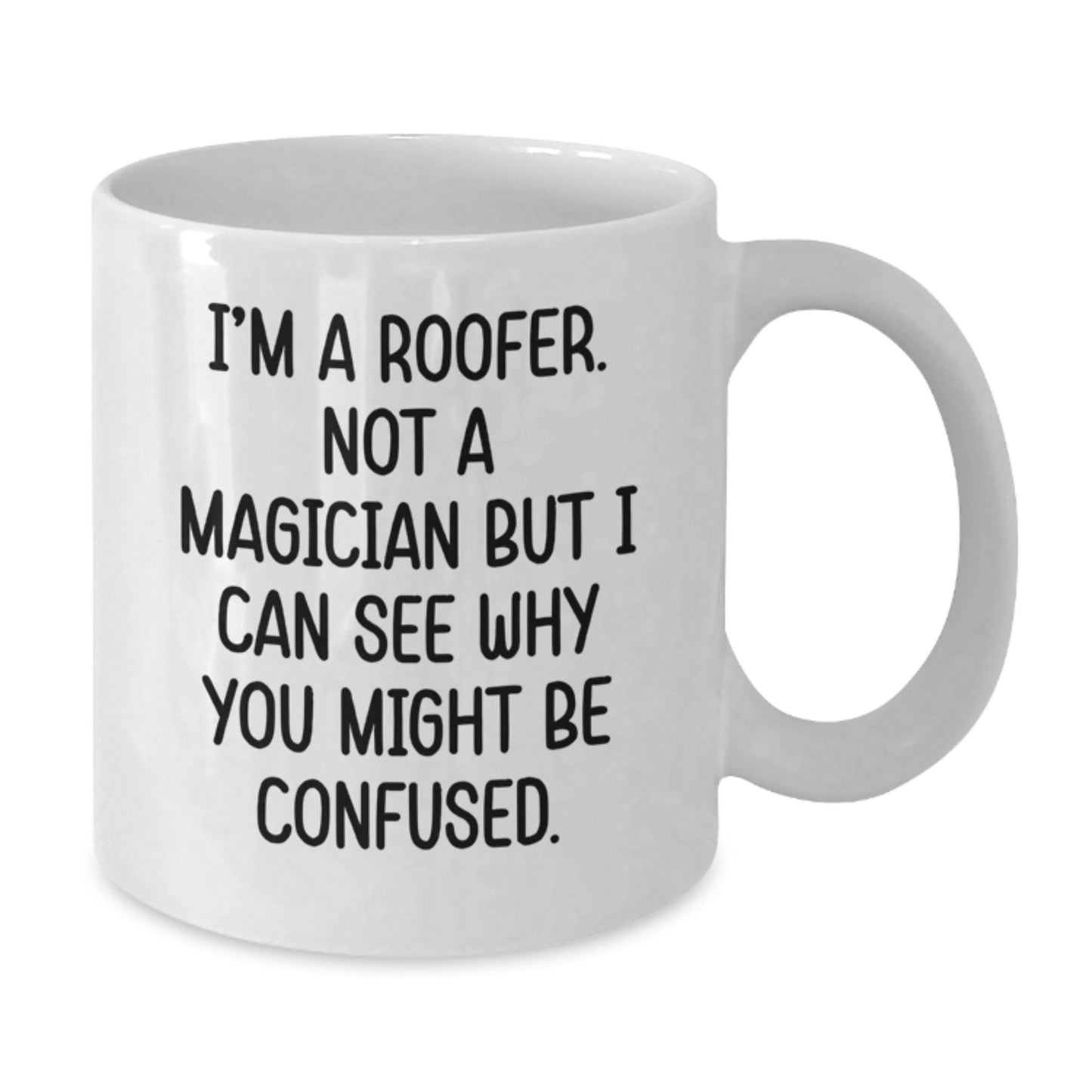 Birthday Gift Roofer Keepsake White Coffee Mug for Her with Quote - Additional
