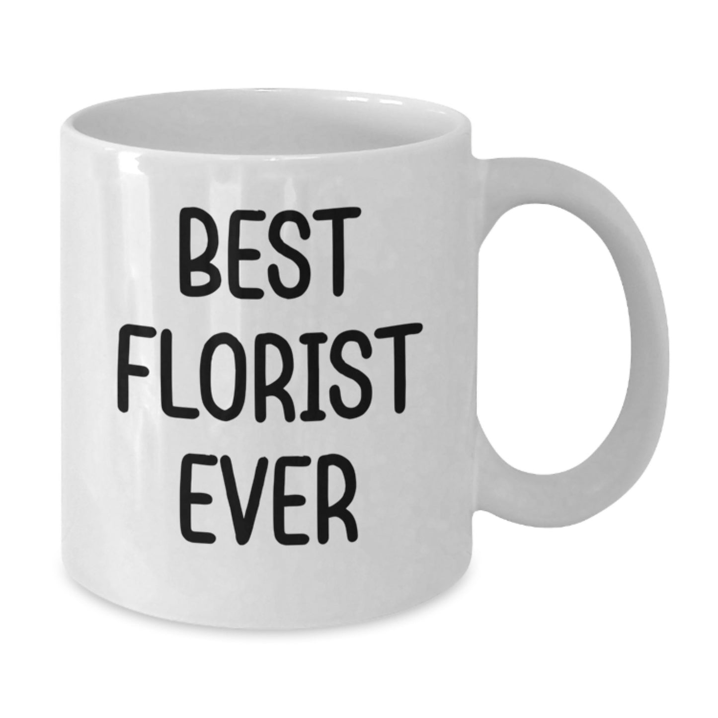 Best Florist Ever Premium Keepsake Mug for Him Birthday Gift - Additional
