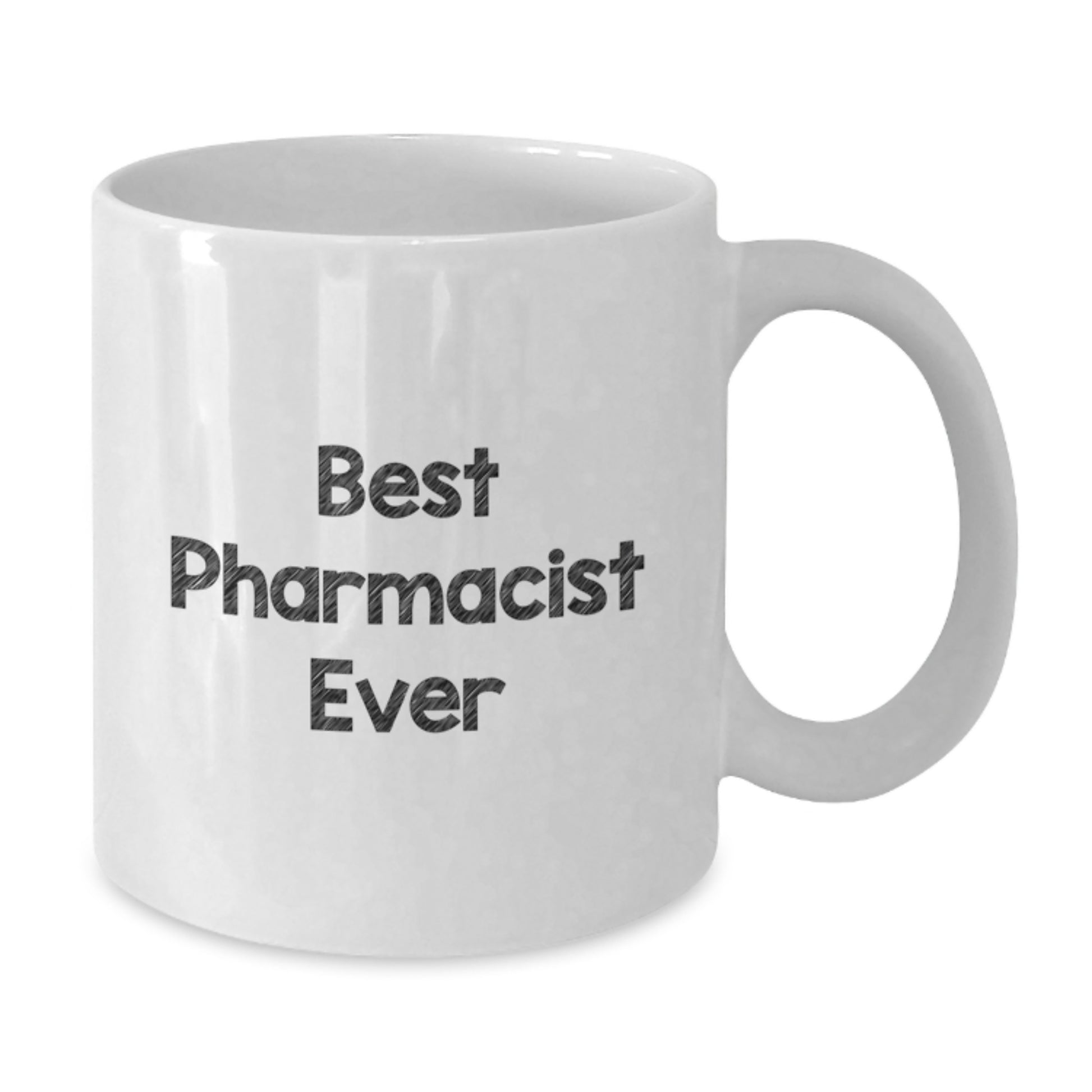 Funny Pharmacist White Coffee Mug Gifts from Men to Best Pharmacist Ever, Valentine's Unique Gifts for Pharmacist Friends - Additional