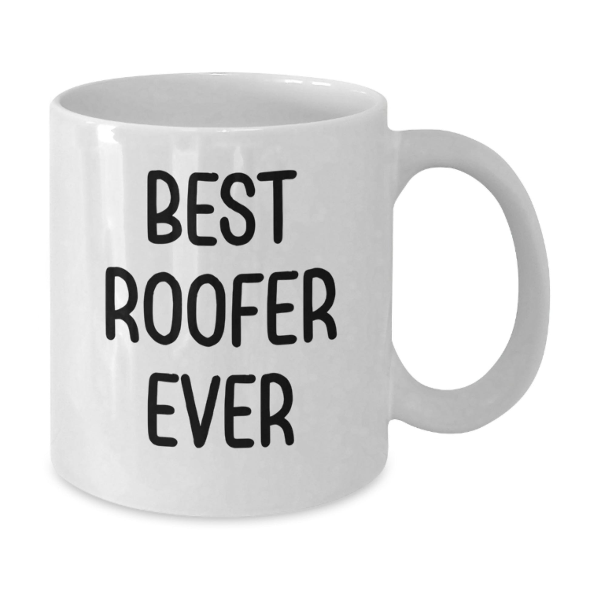 Best Roofer Ever Keepsake Ceramic White Coffee Mug for Him Birthday Gift - Additional