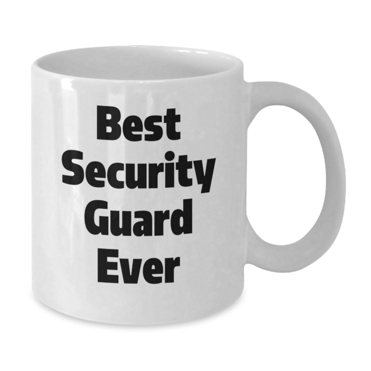 Witty Coffee Mug Gift for Friends - Best Security Guard Ever Novelty - Additional