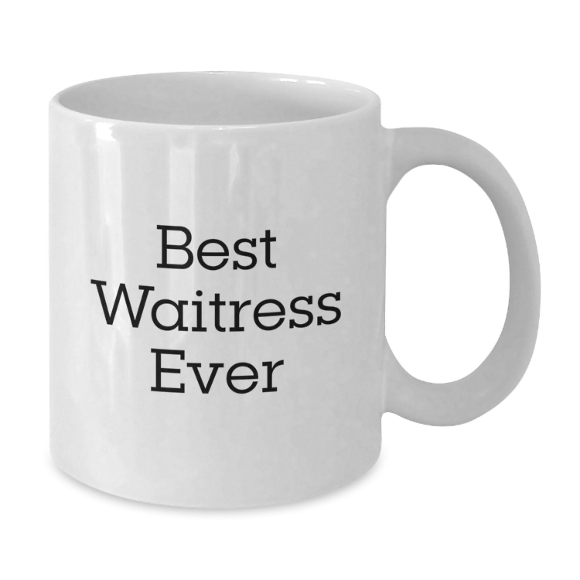 Funny Gifts for Waitresses, Best Waitress Ever White Coffee Mug, White Ceramic Mug, Birthday Unique Gifts from Friends to Coworkers - Additional
