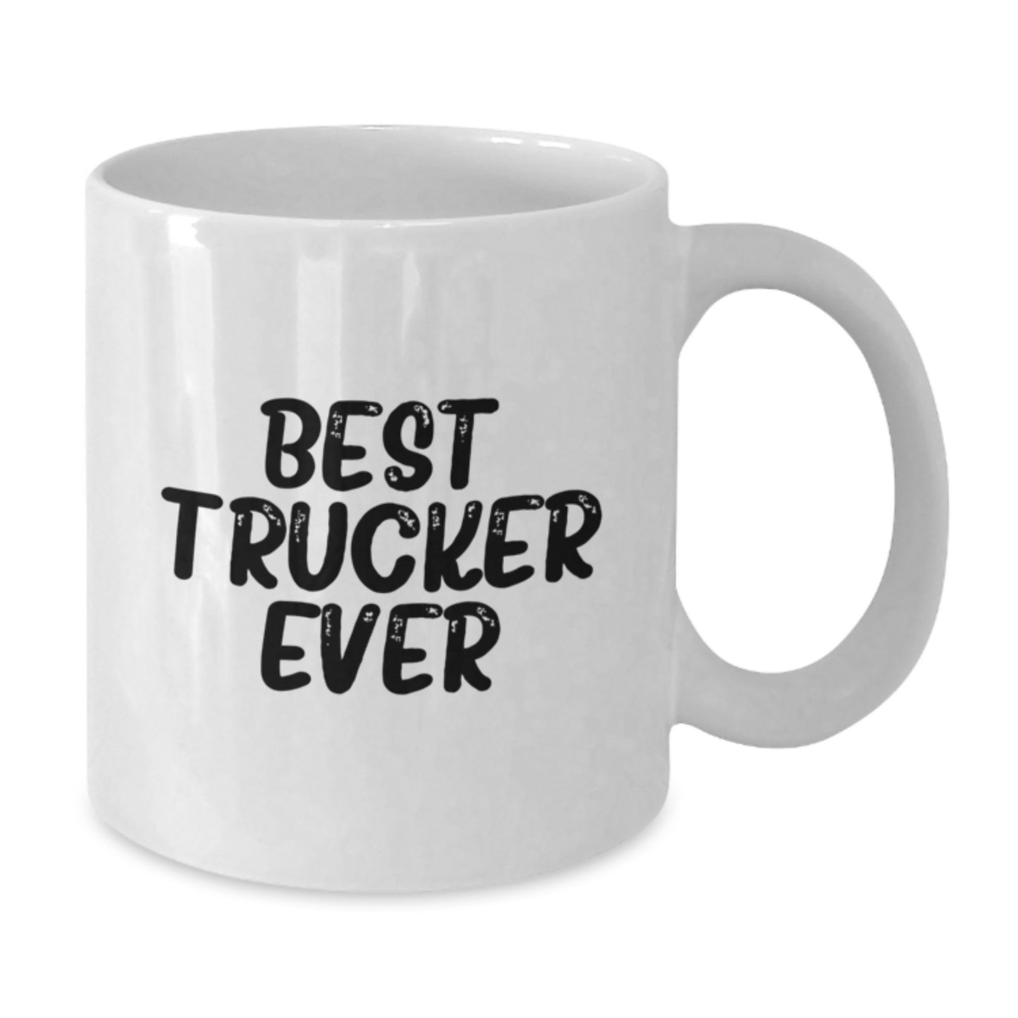 Best Trucker Ever Keepsake Ceramic White Mug for Him Birthday Gift - Additional
