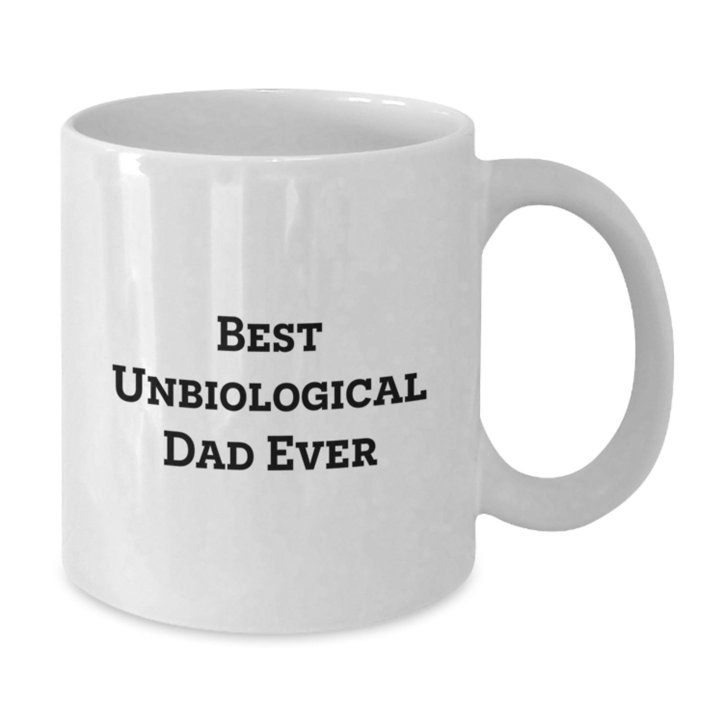 Unbiological Dad Keepsake White Coffee Mug for Him Birthday Gift - Additional