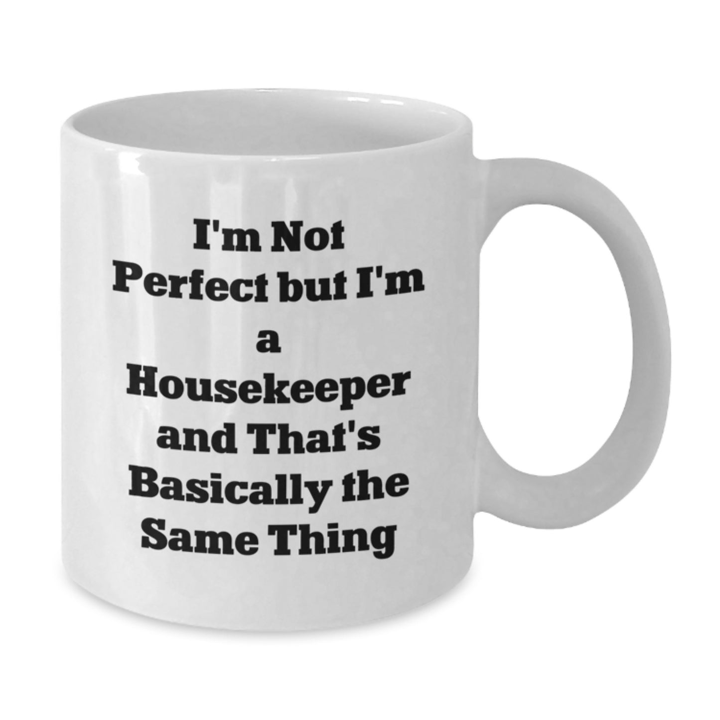 Housekeeper Keepsake White Coffee Mug Birthday Gift for Him - Additional