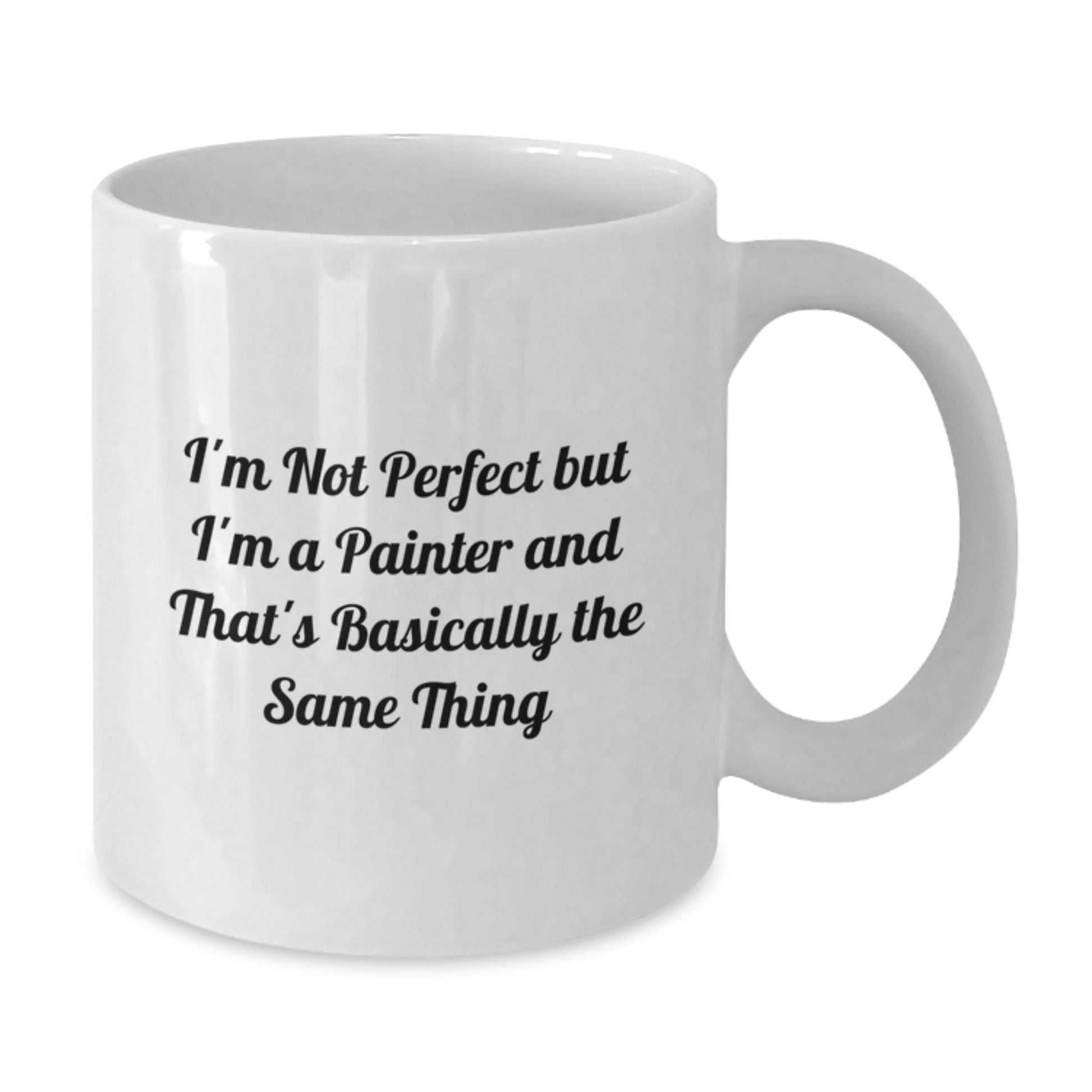 Painter White Coffee Mug Birthday Gift for a Best Friend Companion - Additional