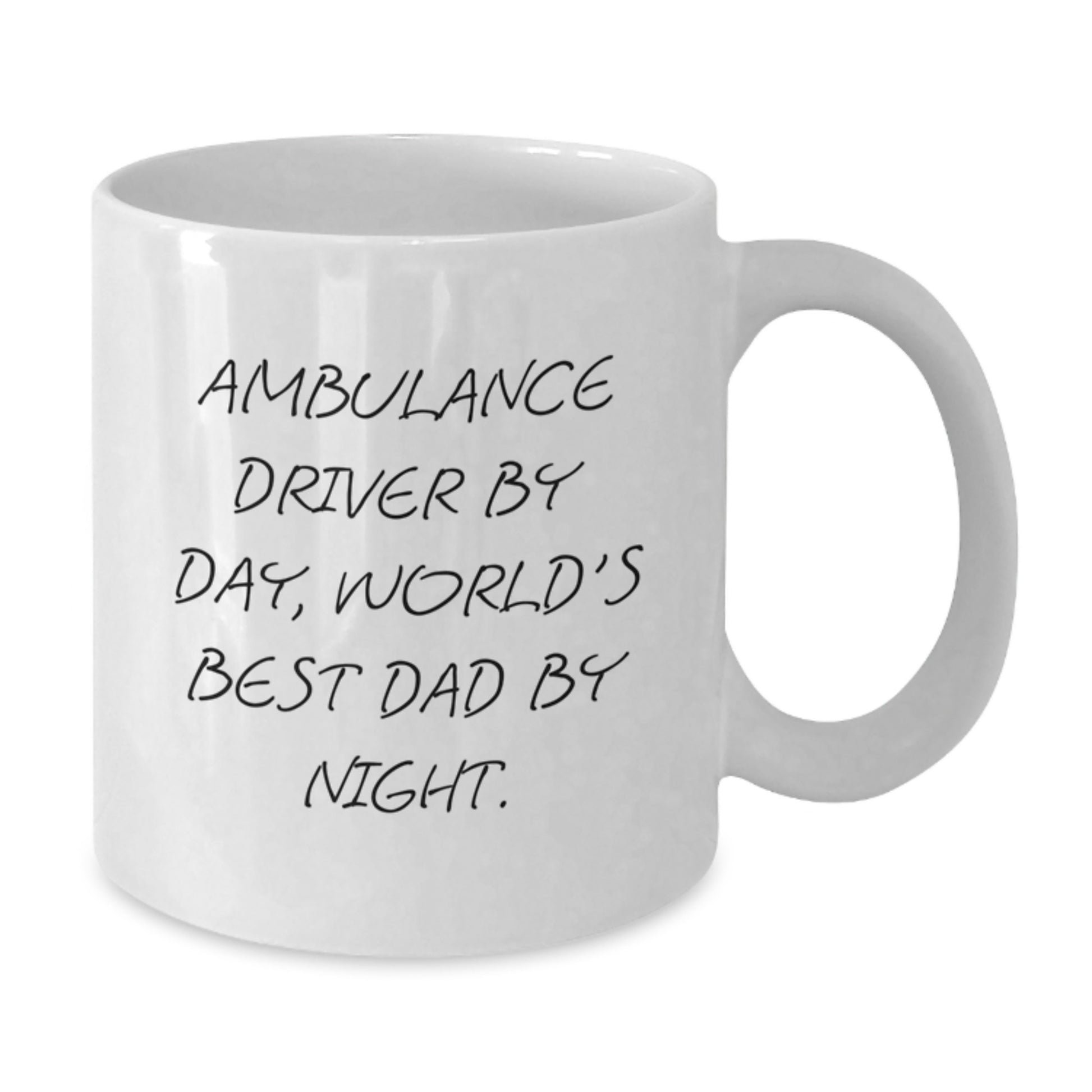 Birthday Gift Ambulance Driver By Day, World's Best Dad Mug for Her - Additional