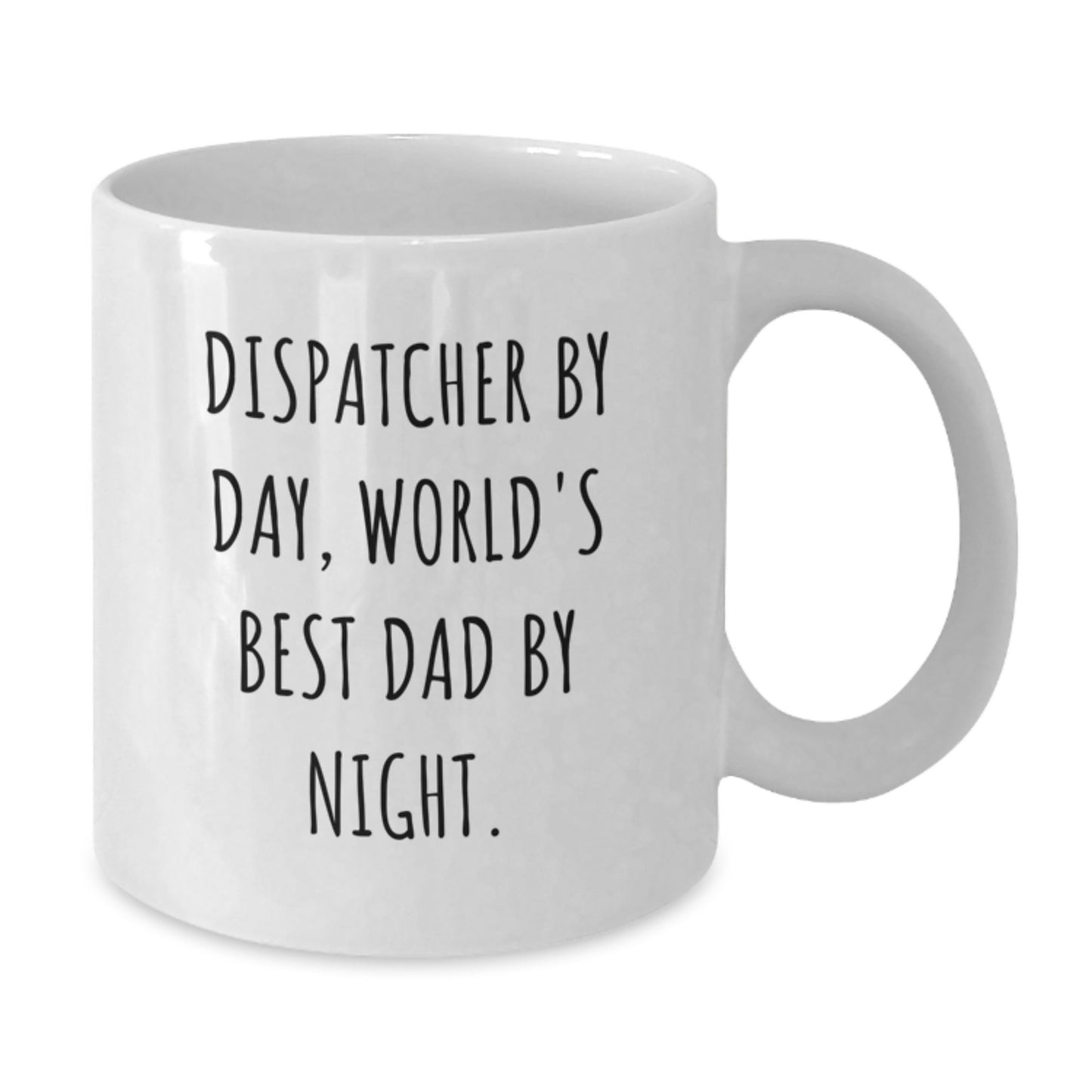 Dispatcher Keepsake Mug for Him Birthday Gift White Ceramic 11oz - Additional