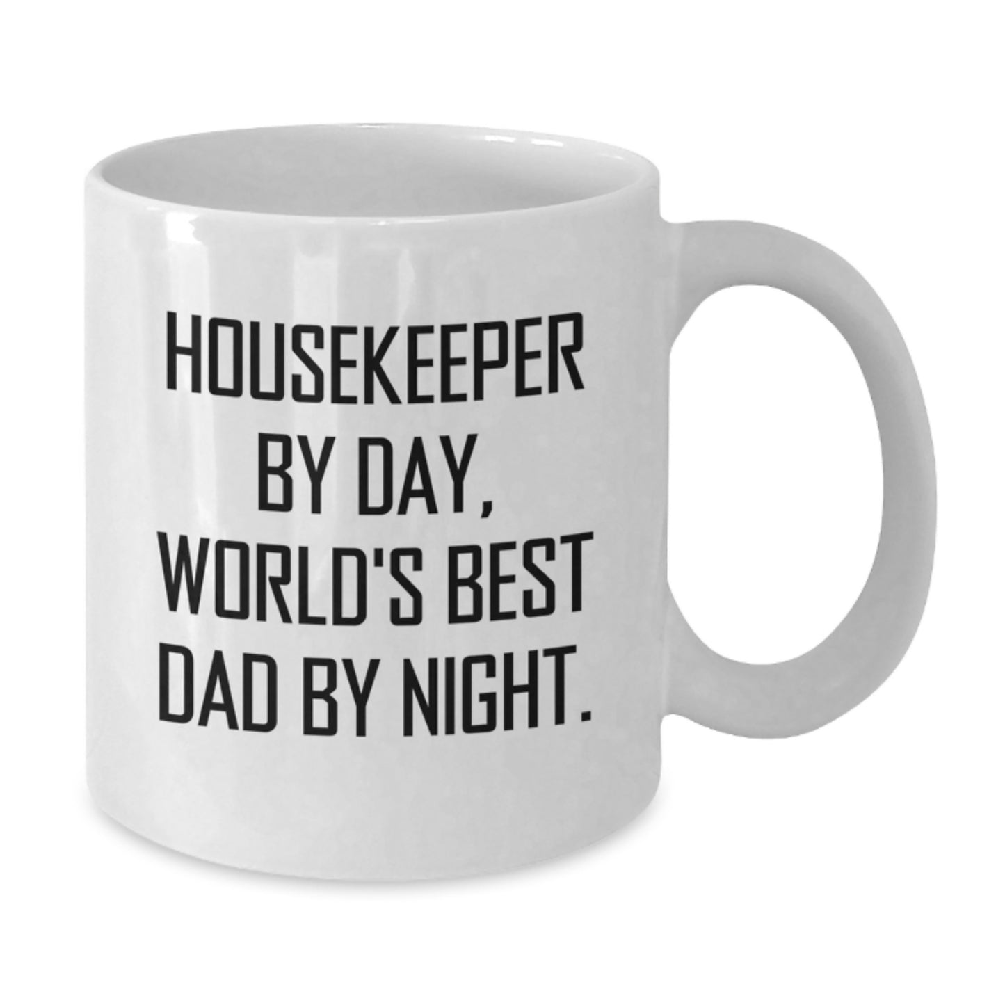 Housekeeper Keepsake Mug for Him Birthday Gift Ceramic 11oz - Additional