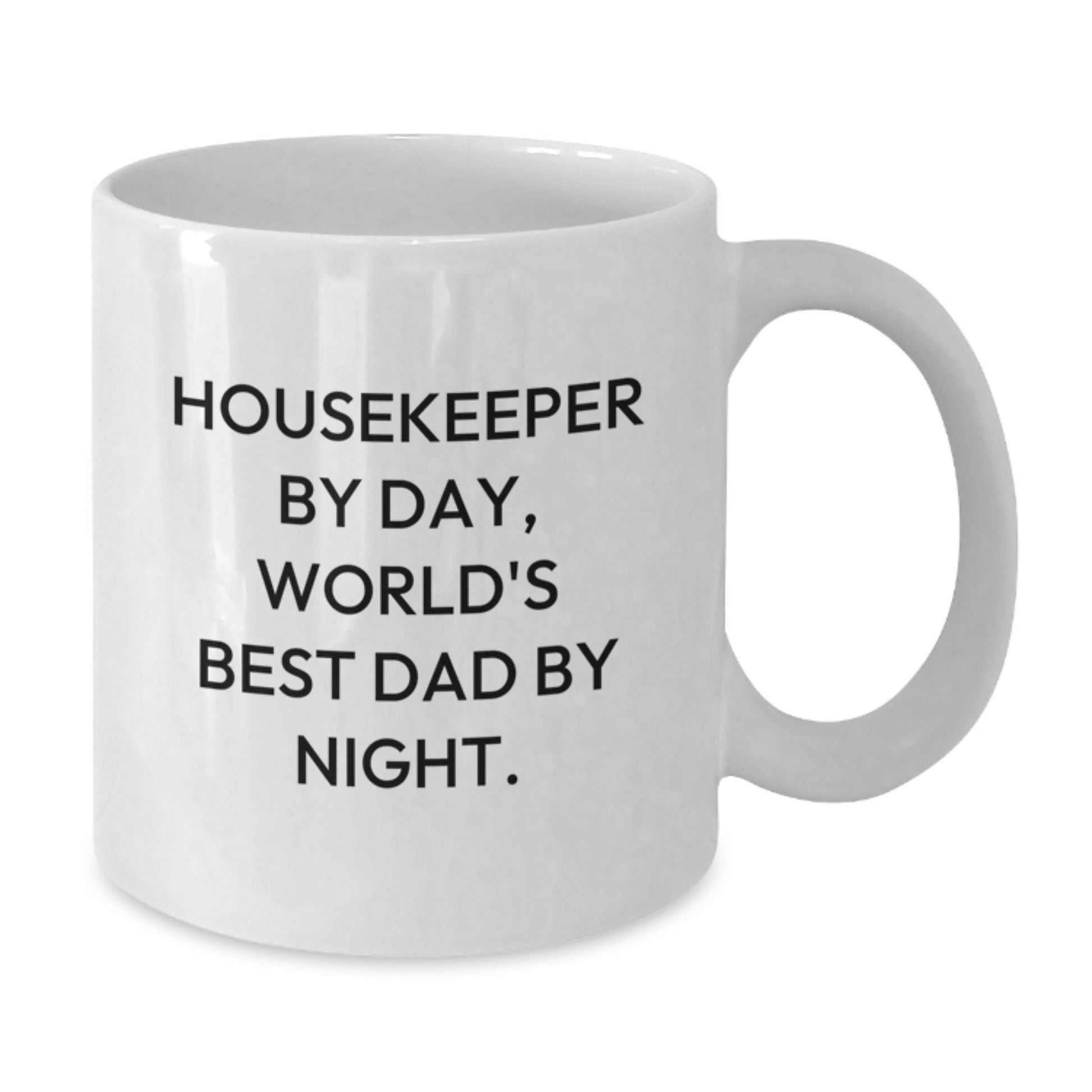 Birthday Gift for Her Housekeeper By Day, World's Best Dad By Night Mug - Additional