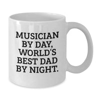 Load image into Gallery viewer, Musician Gifts from Dad, Funny Musician White Coffee Mug, Unique Christmas Unique Gifts for Musician Friends and Family - Additional
